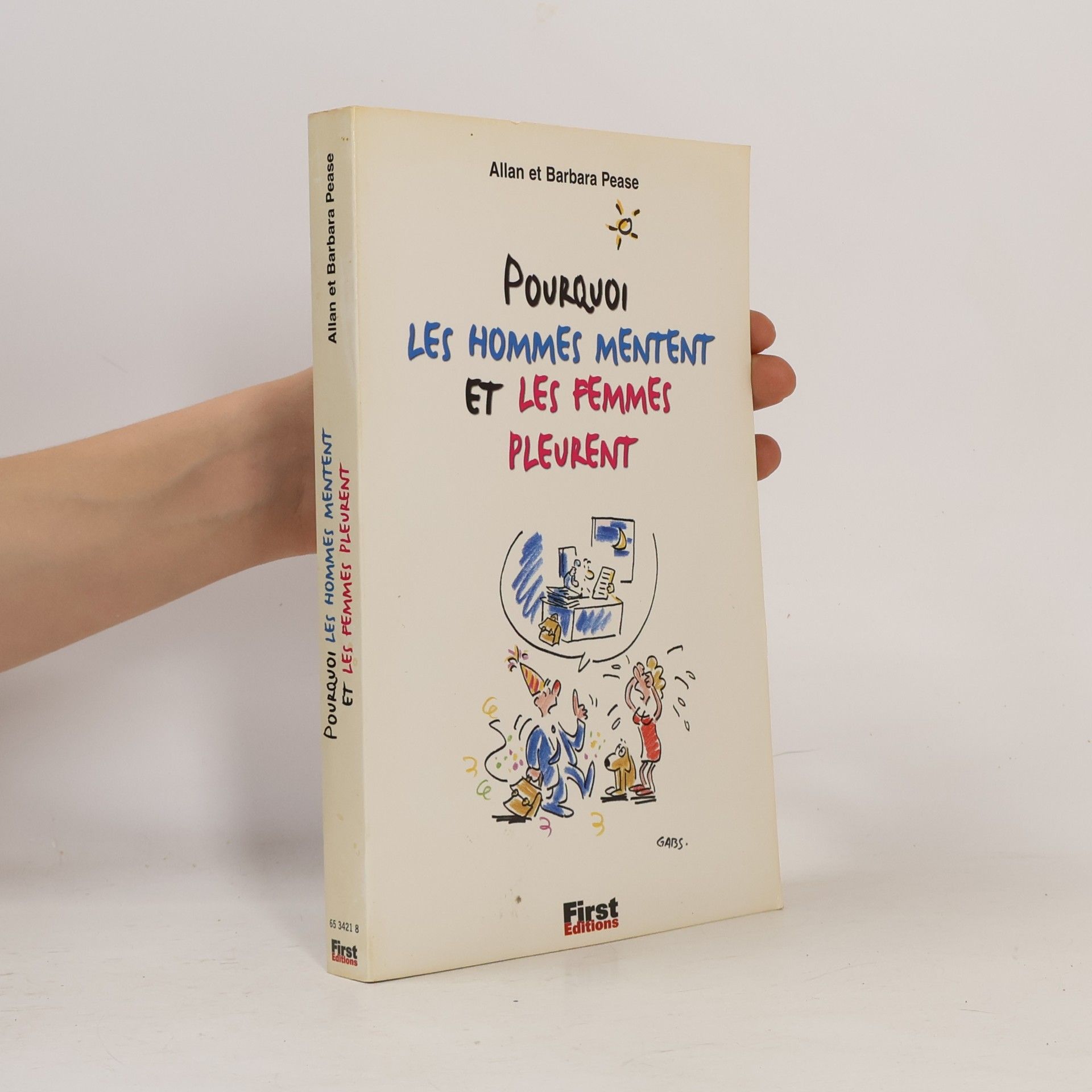 Allan Pease Pourquoi les hommes mentent et les femmes pleurent