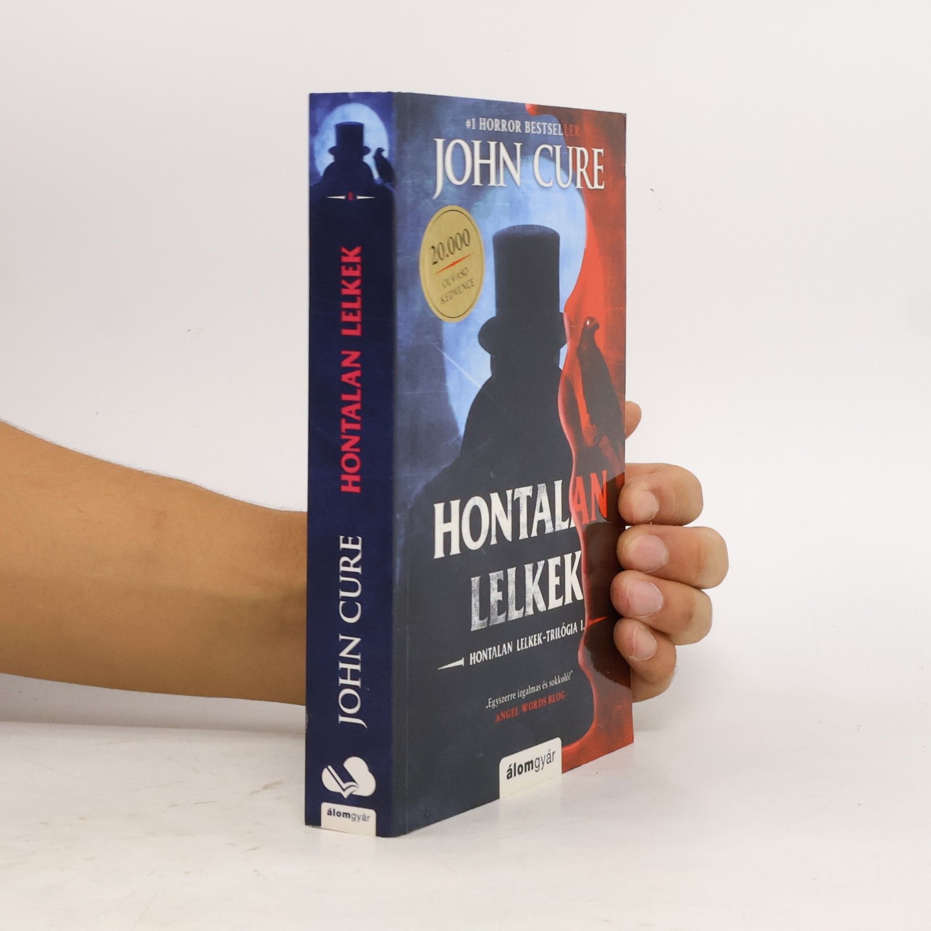 John Cure Hontalan Lelkek-Trilógia - 1: Hontalan Lelkek