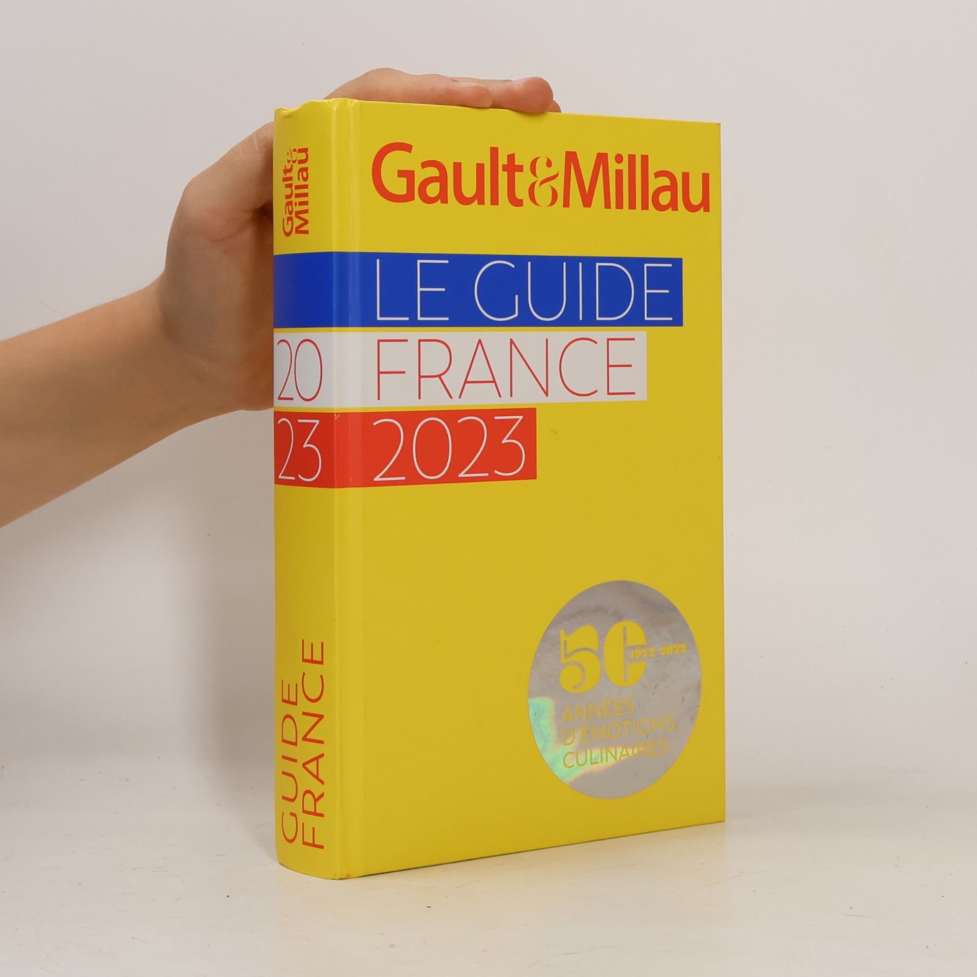 Autorenkollektiv Gault&Millau - 2023: Guide France 2023