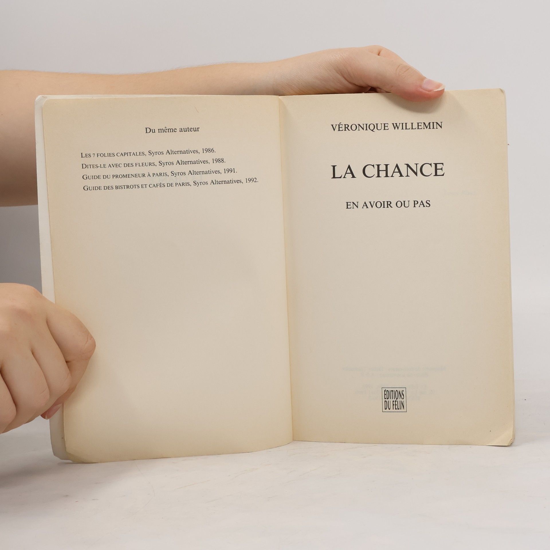 Véronique Willemin La chance, en avoir ou pas
