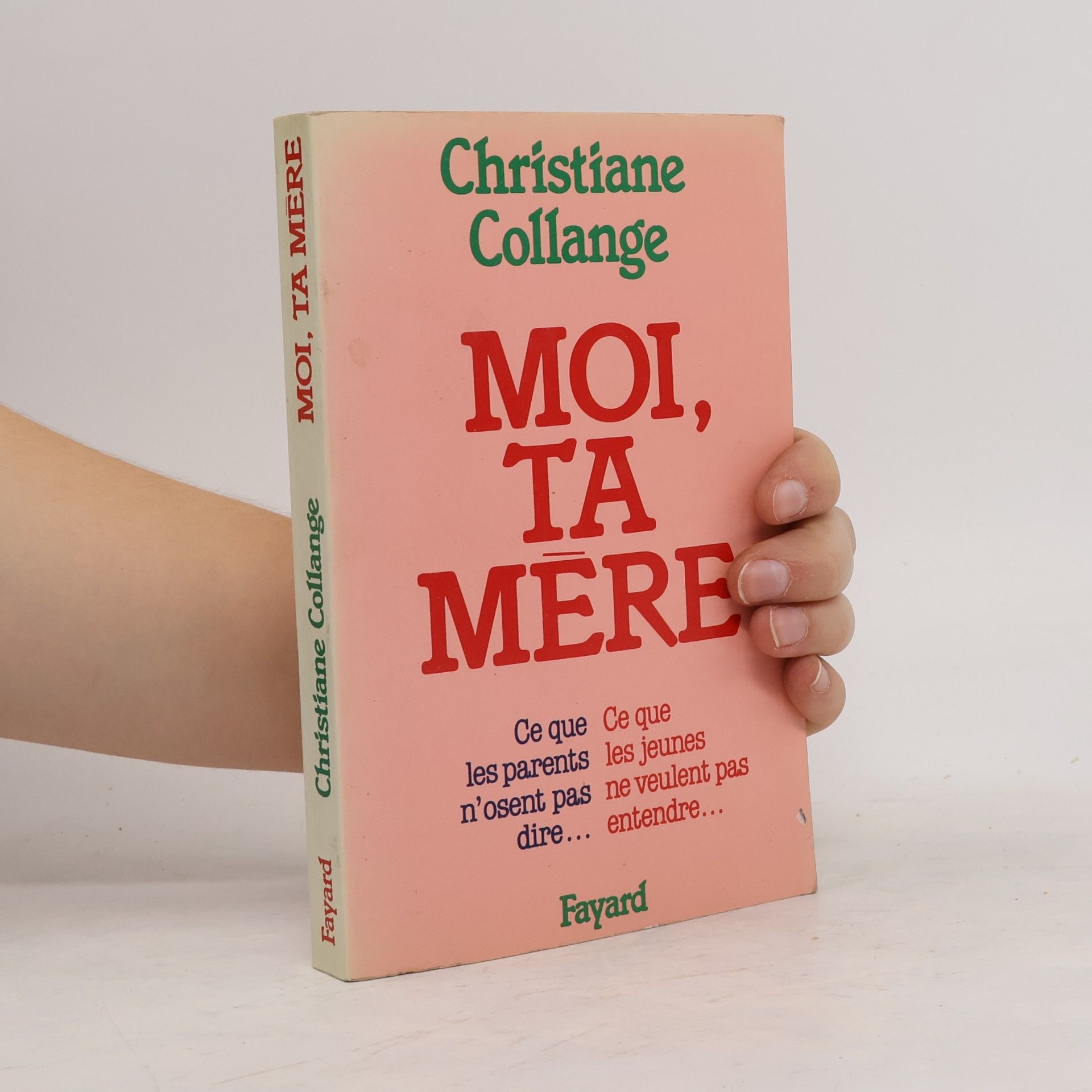 Christiane Collange Moi, ta mère