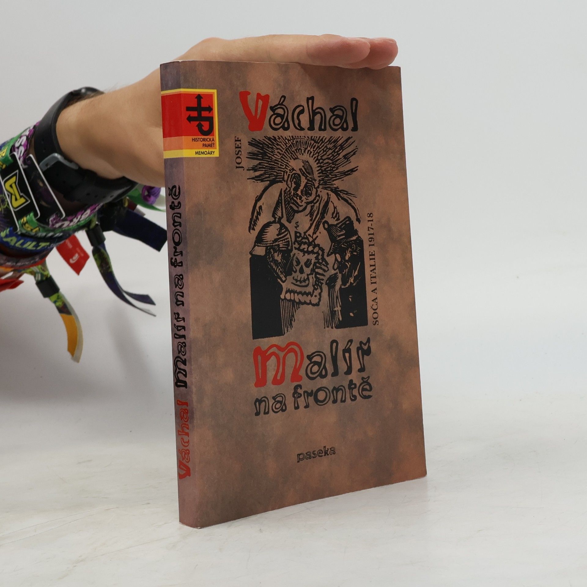 Josef Váchal Malíř na frontě : Soča a Italie 1917-18