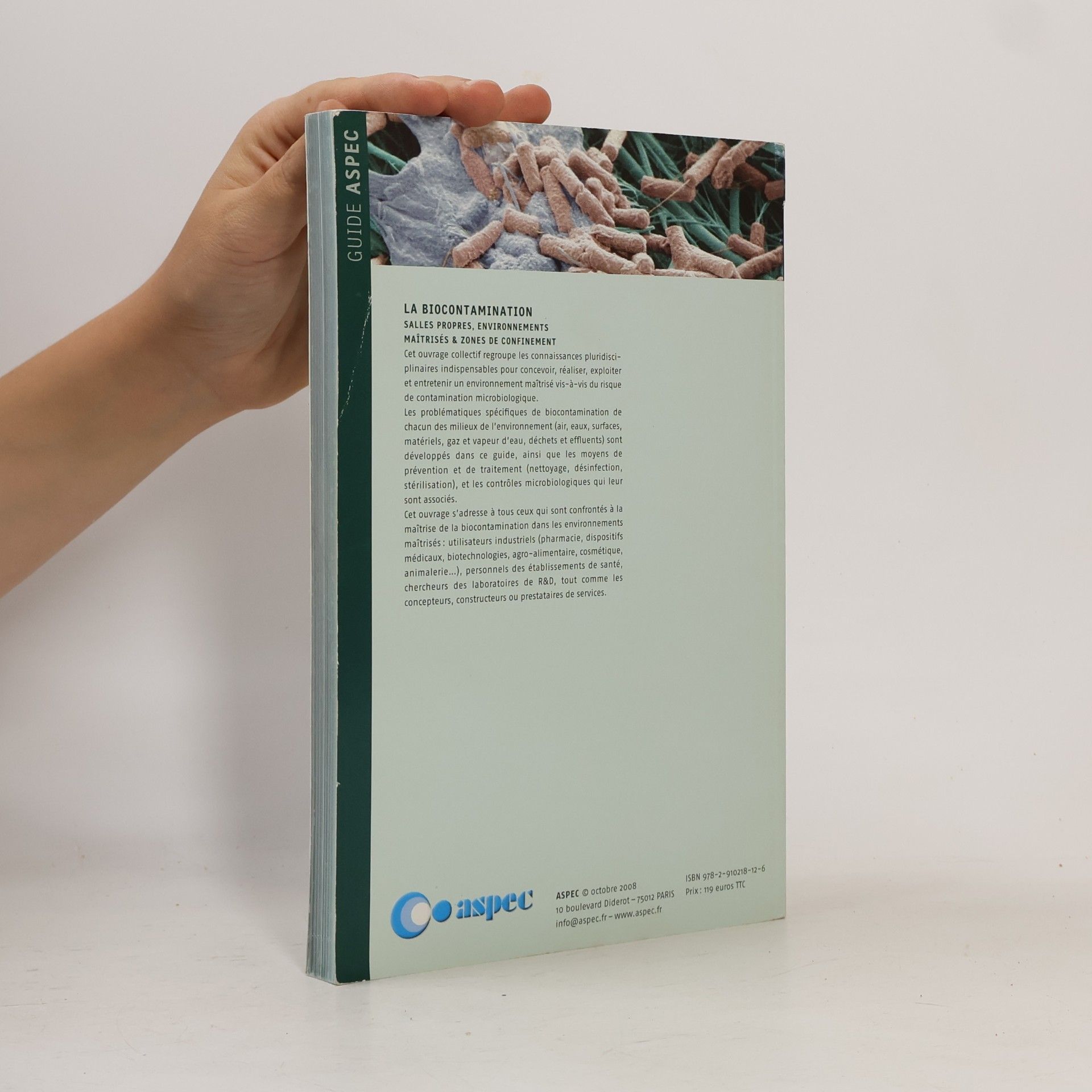 Guide Aspec: La biocontamination: Salles propres, environnements maîtrisés & zones de confinement