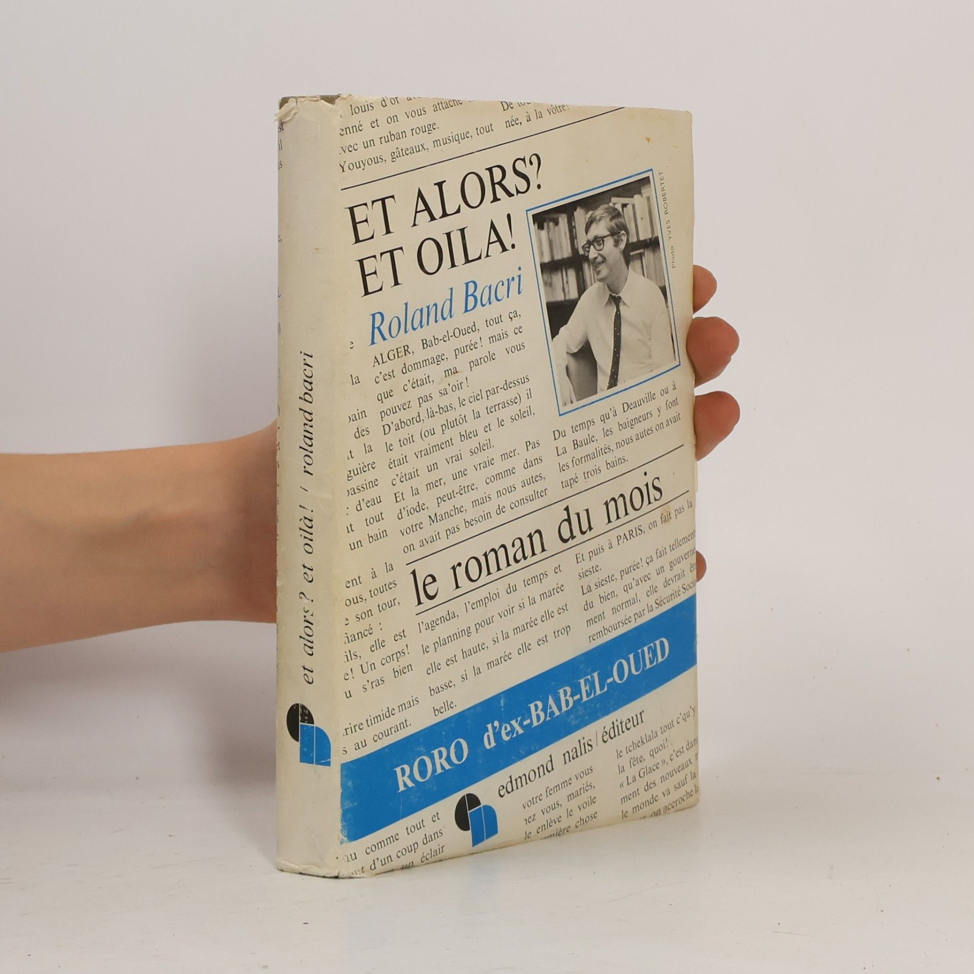 Roland Bacri Et Alors? Et Oila!