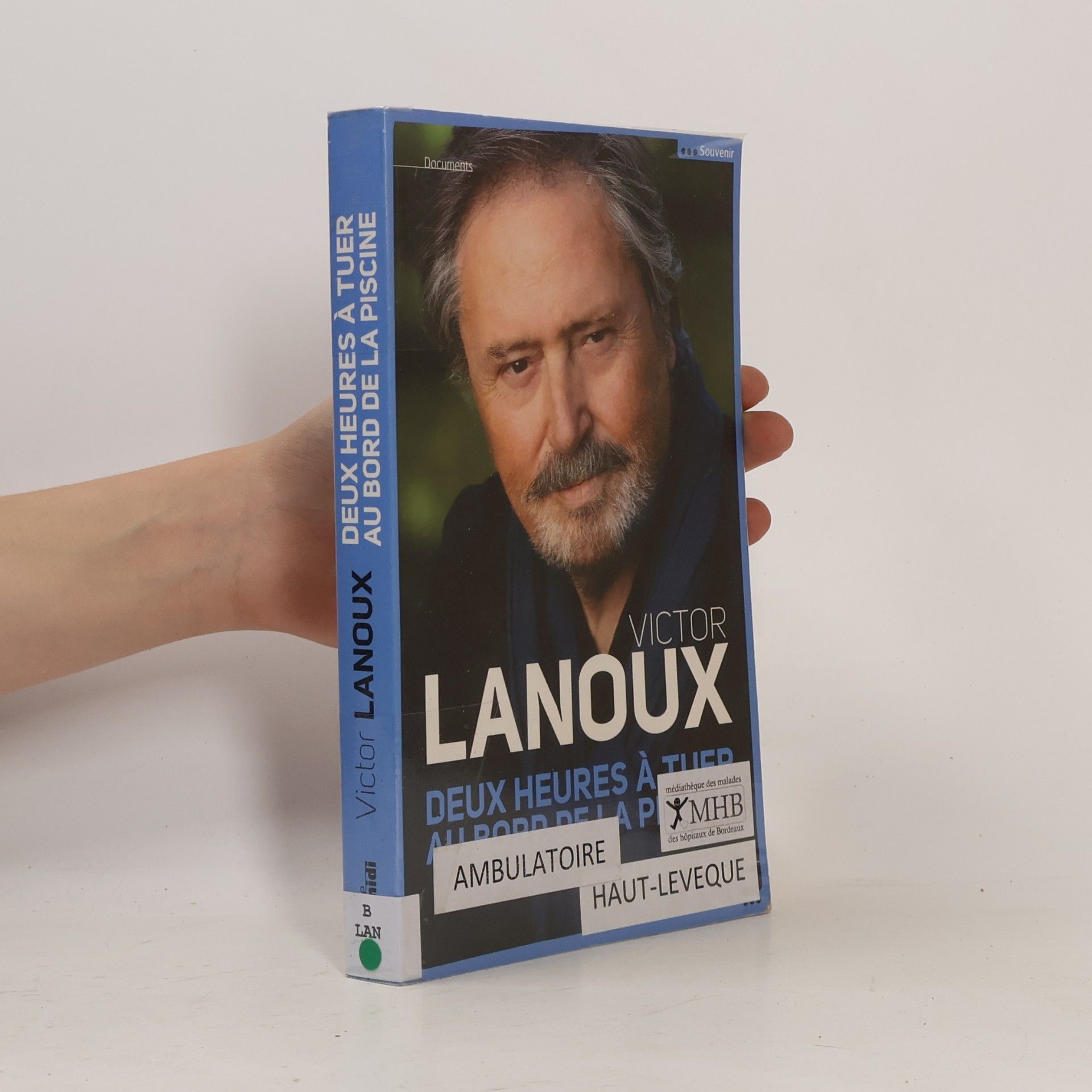 Victor Lanoux Deux heures à tuer au bord de la piscine