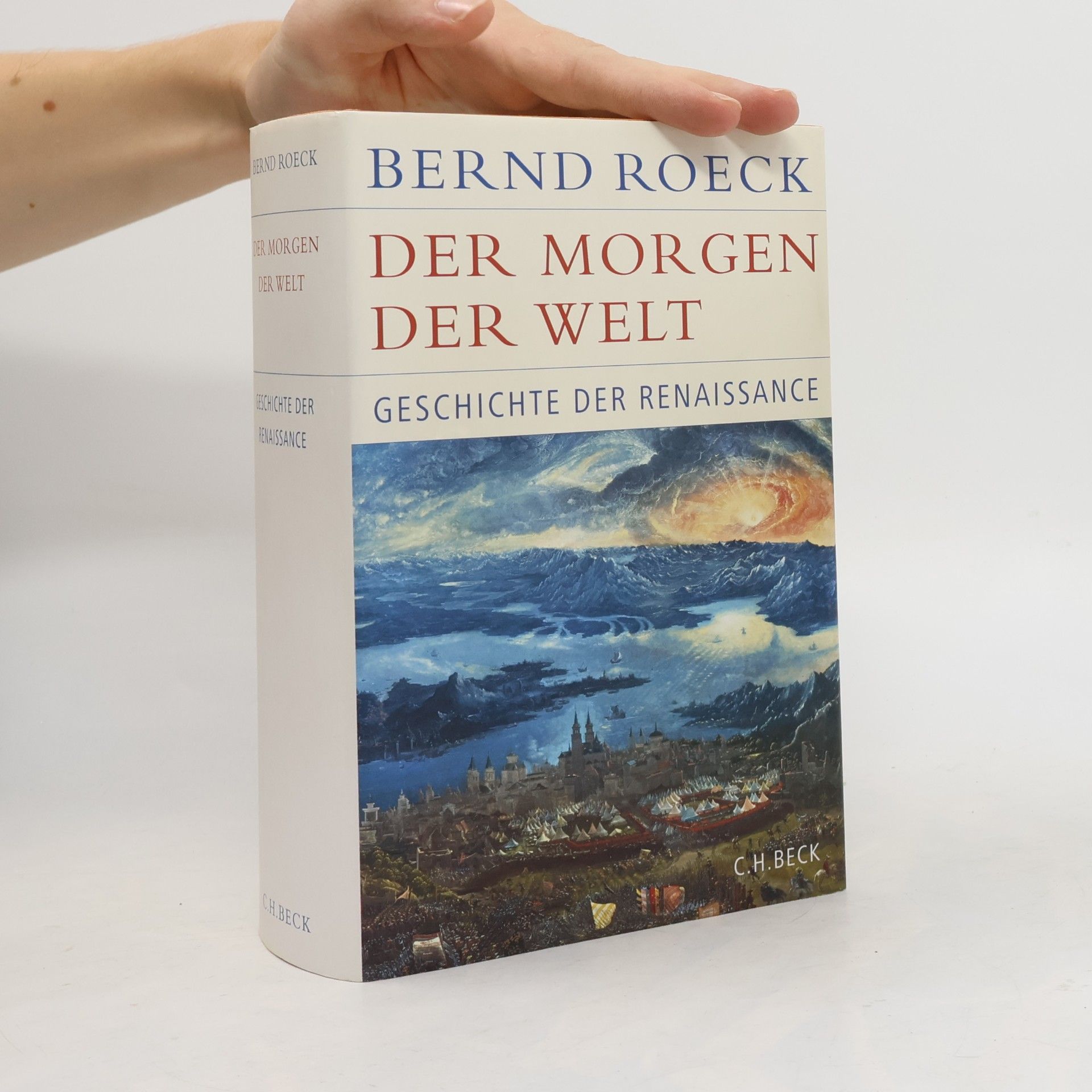 Bernd Roeck Der Morgen der Welt