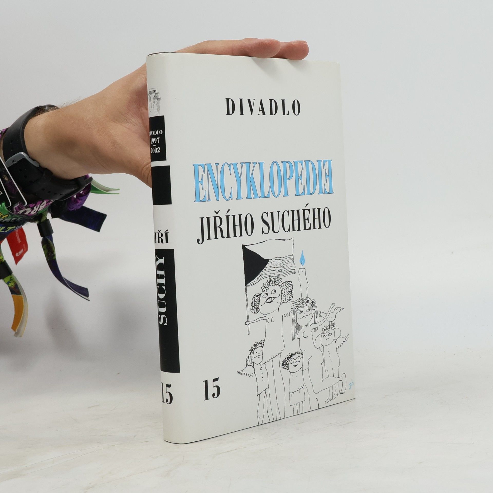 Václav Kadlec Encyklopedie Jiřího Suchého. Svazek 15, Divadlo 1997-2002