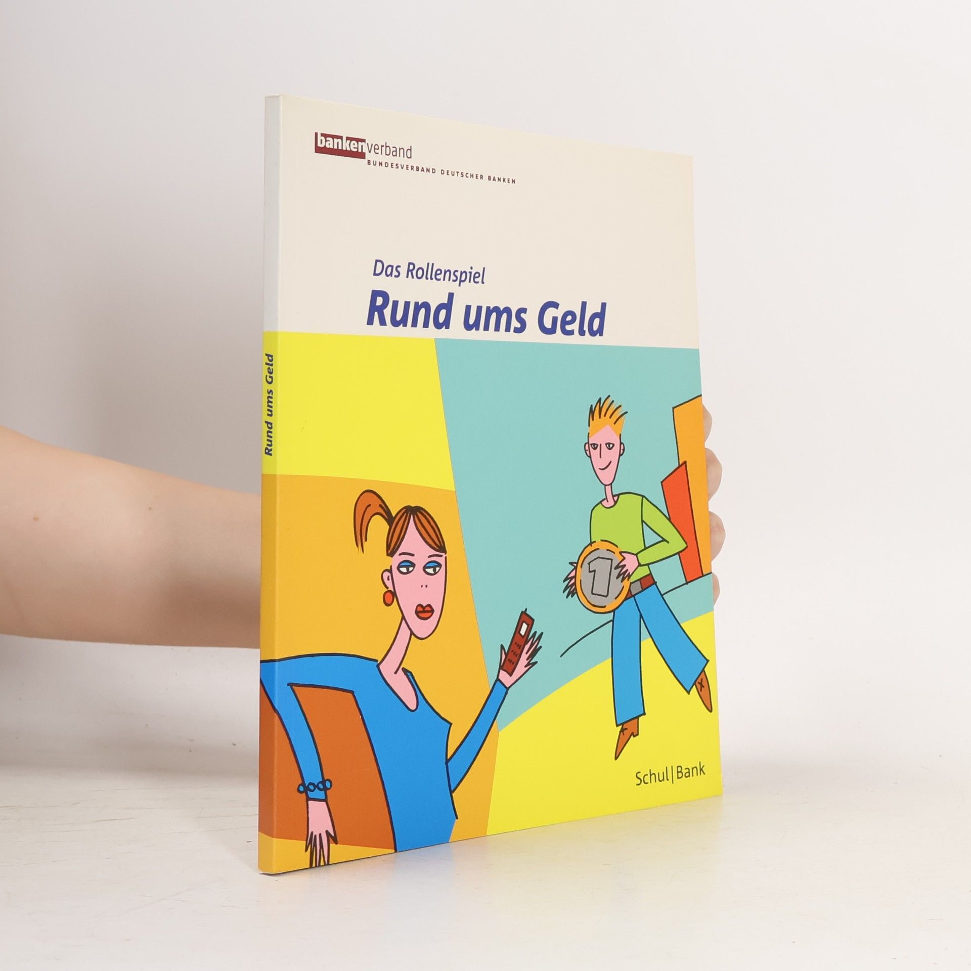 kolektiv Das Rollenspiel. Rund ums Geld