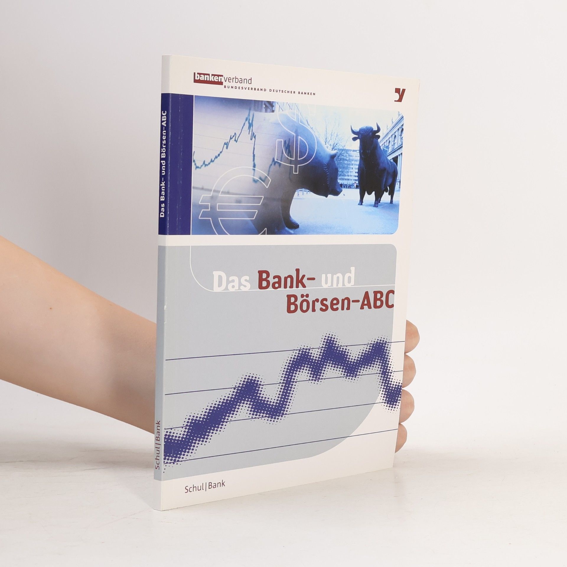 Various authors Das Bank - und Börsen - ABC