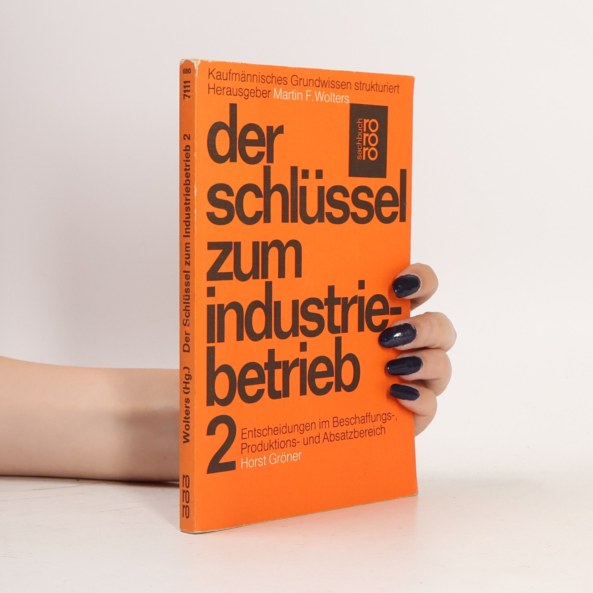Horst Gröner Der Schlüssel zum Industriebetrieb