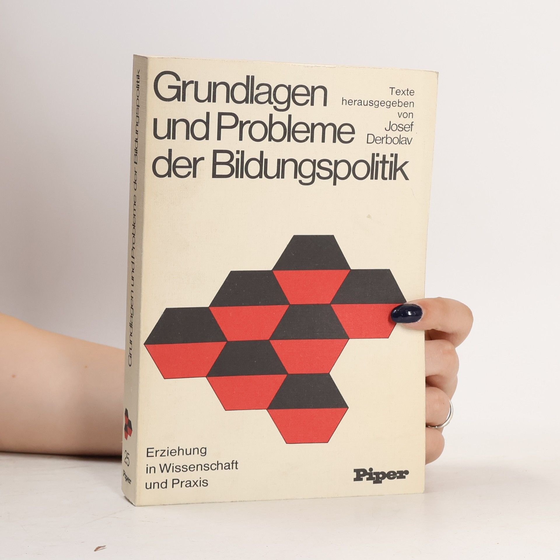 Josef Derbolav Grundlagen und Probleme der Bildungspolitik