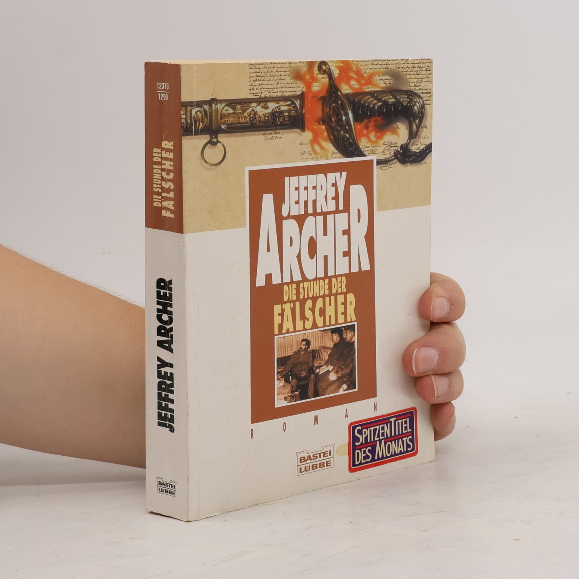 Jeffrey Archer Die Stunde der Fälscher
