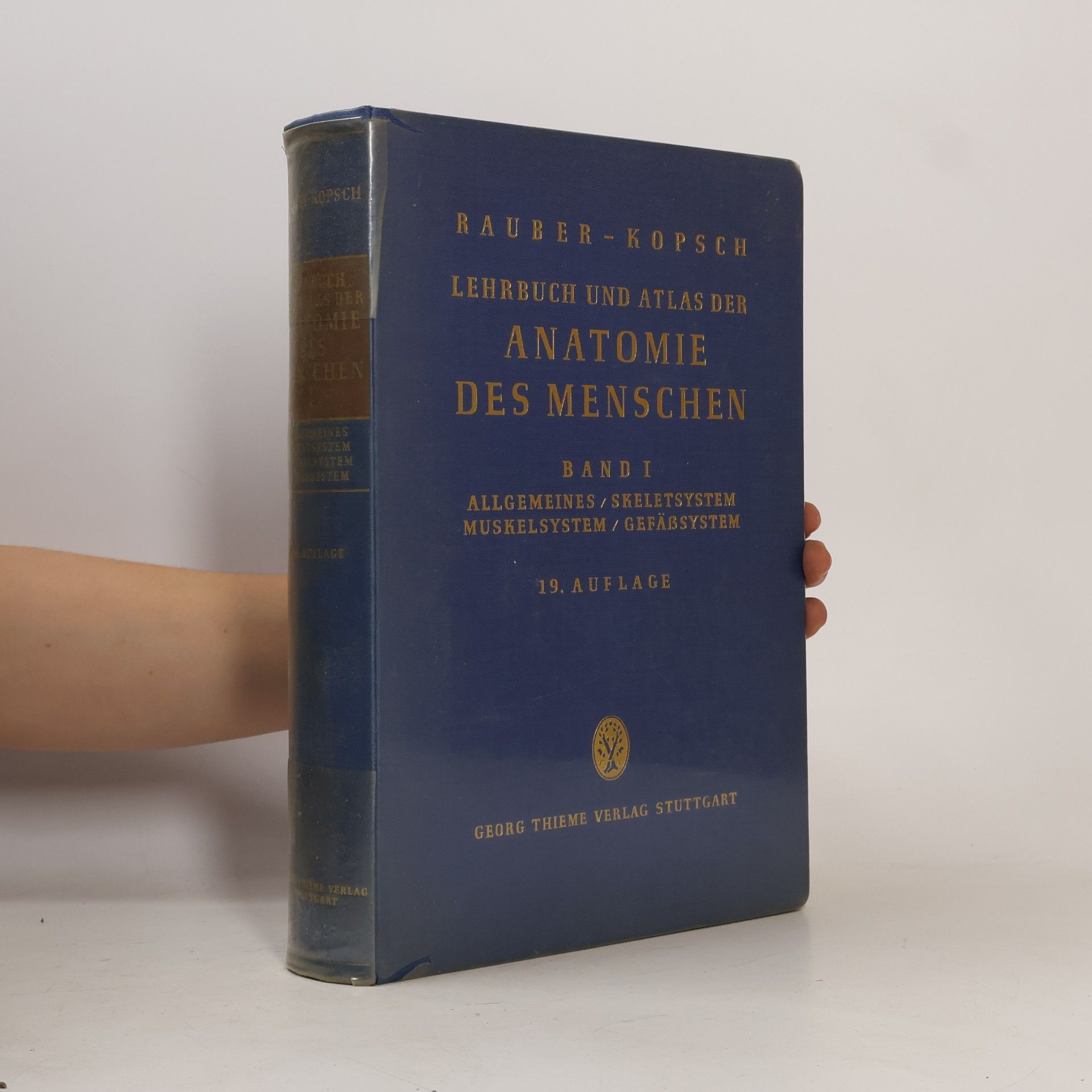 Friedrich Kopsch Lehrbuch und Atlas der Anatomie des Menschen (Band I)
