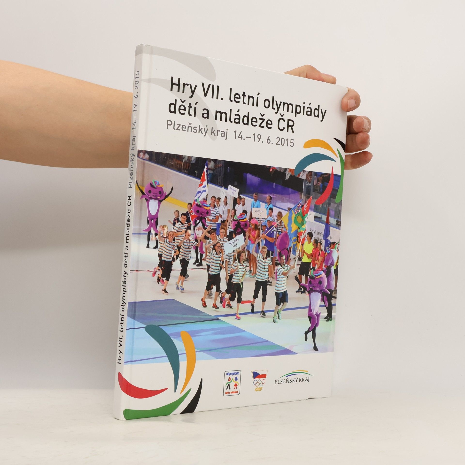 Autorenkollektiv Hry VII. letní olympiády dětí a mládeže ČR