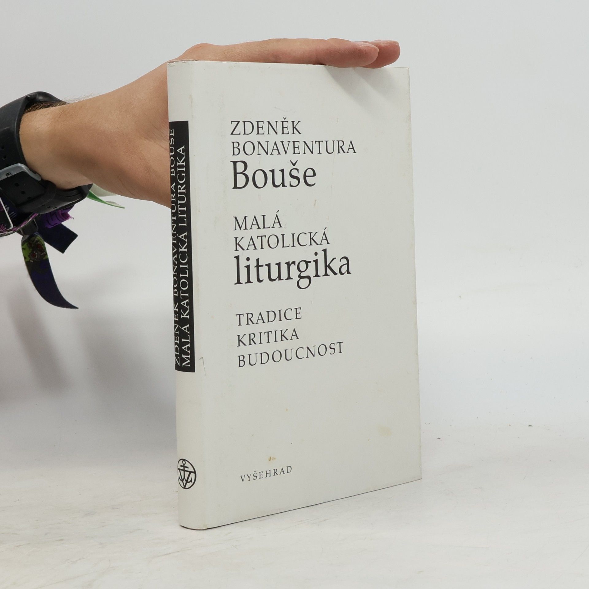 Zdeněk Bonaventura Bouše Malá katolická liturgika