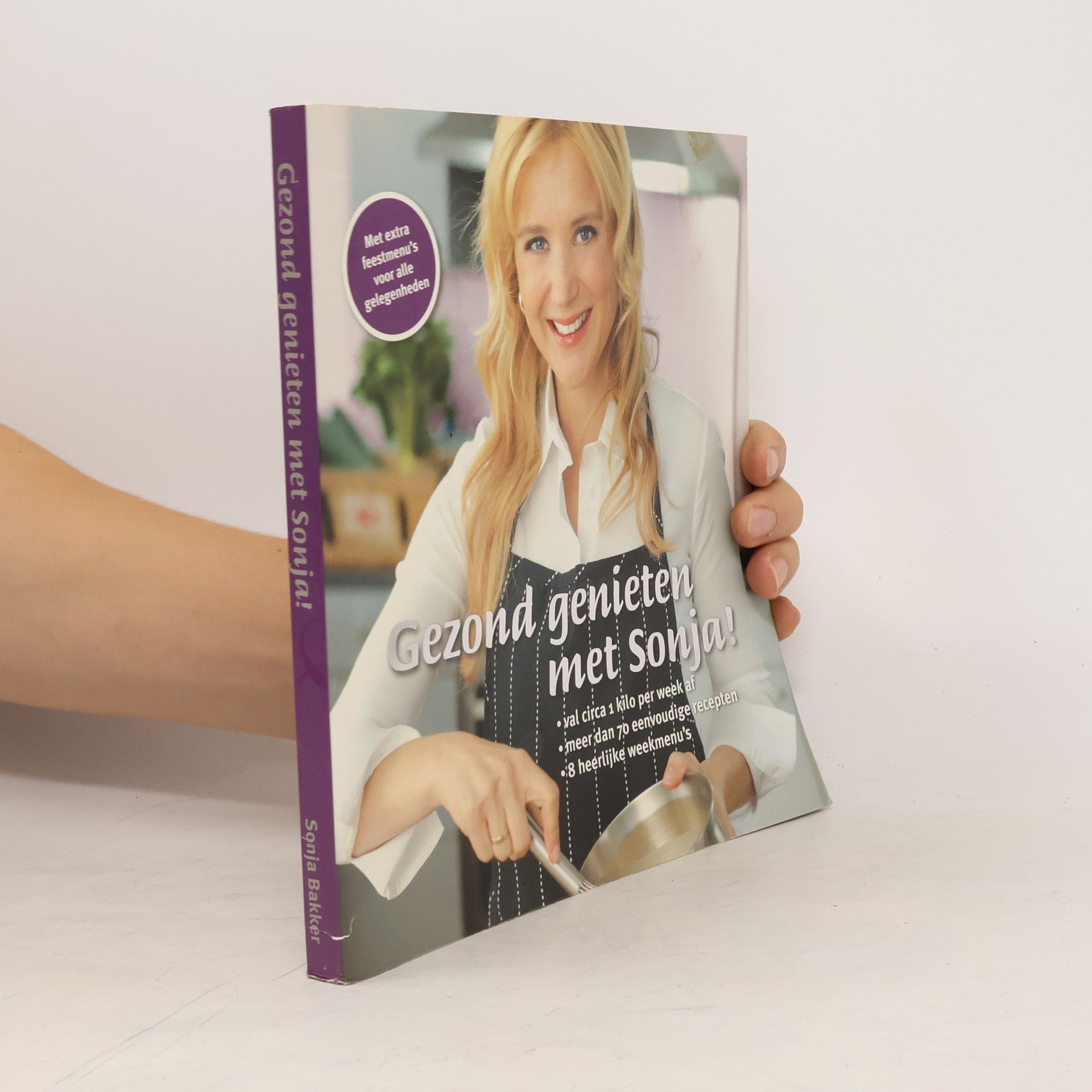 Sonja Bakker Gezond genieten met Sonja