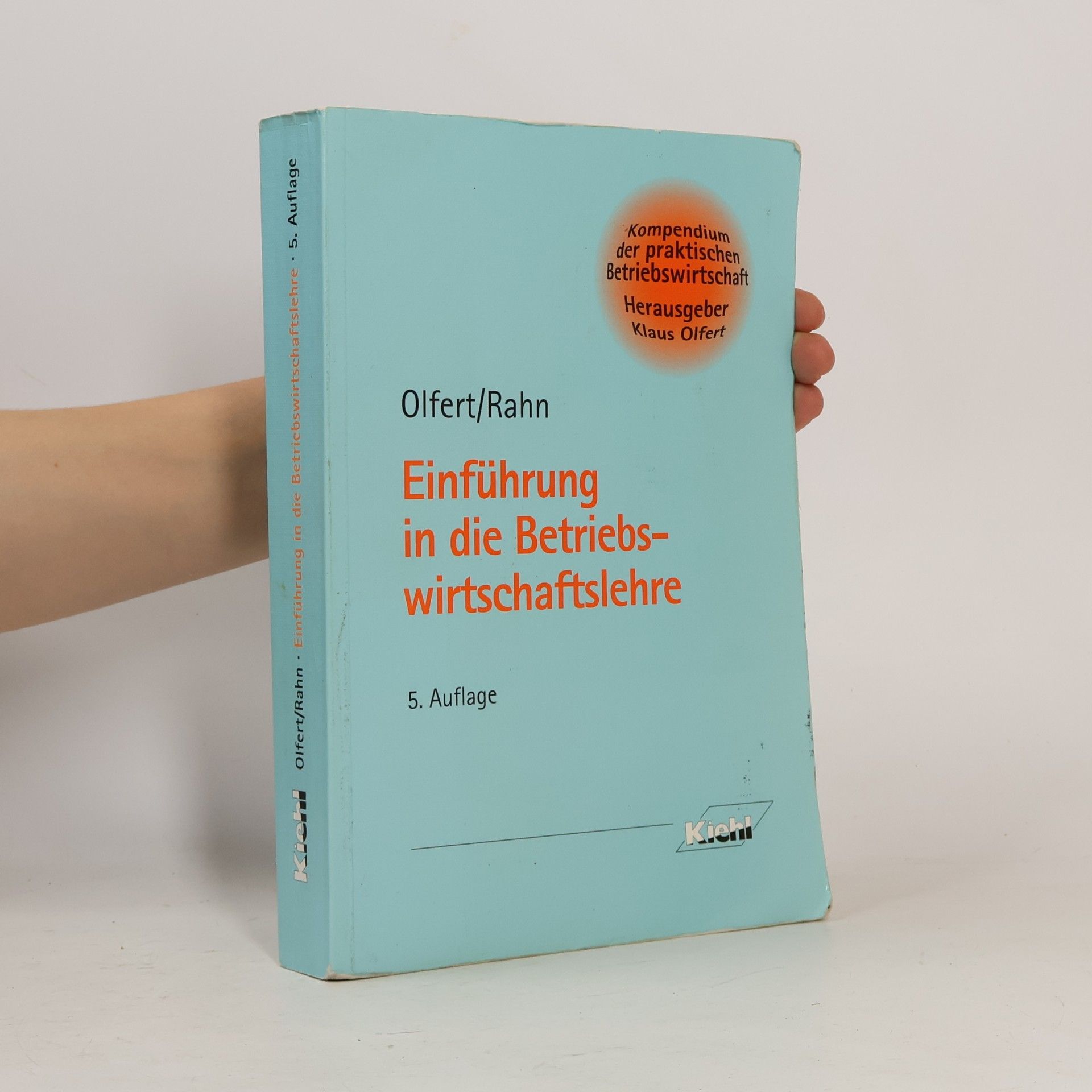 Klaus Olfert Einführung in die Betriebswirtschaftslehre