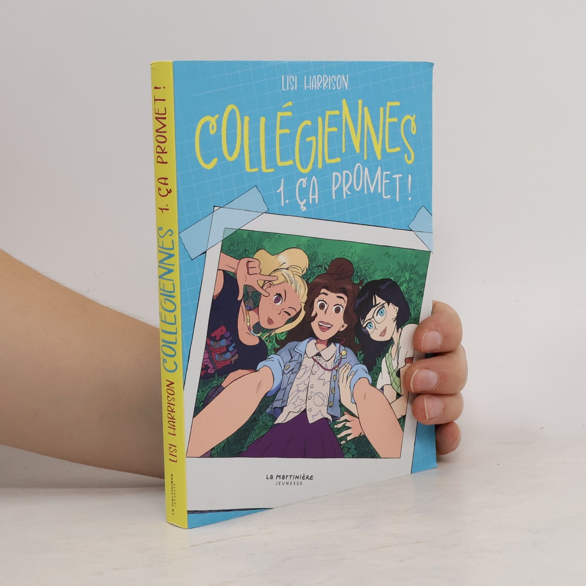 Collégiennes - 1: Ça promet!