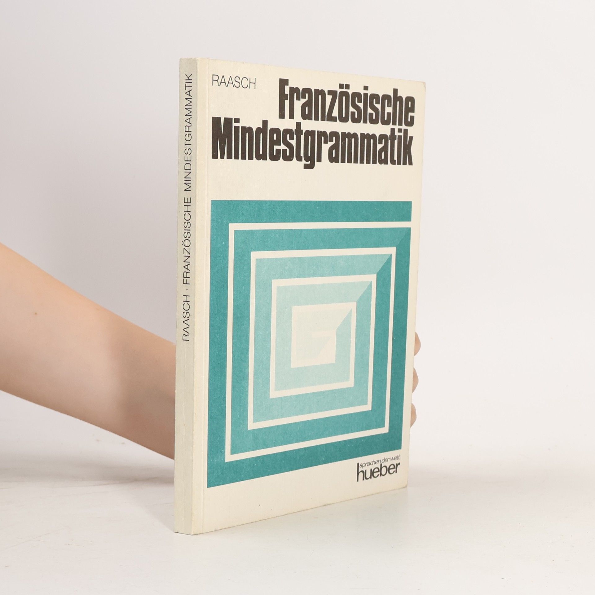 Albert Raasch Französische Mindestgrammatik