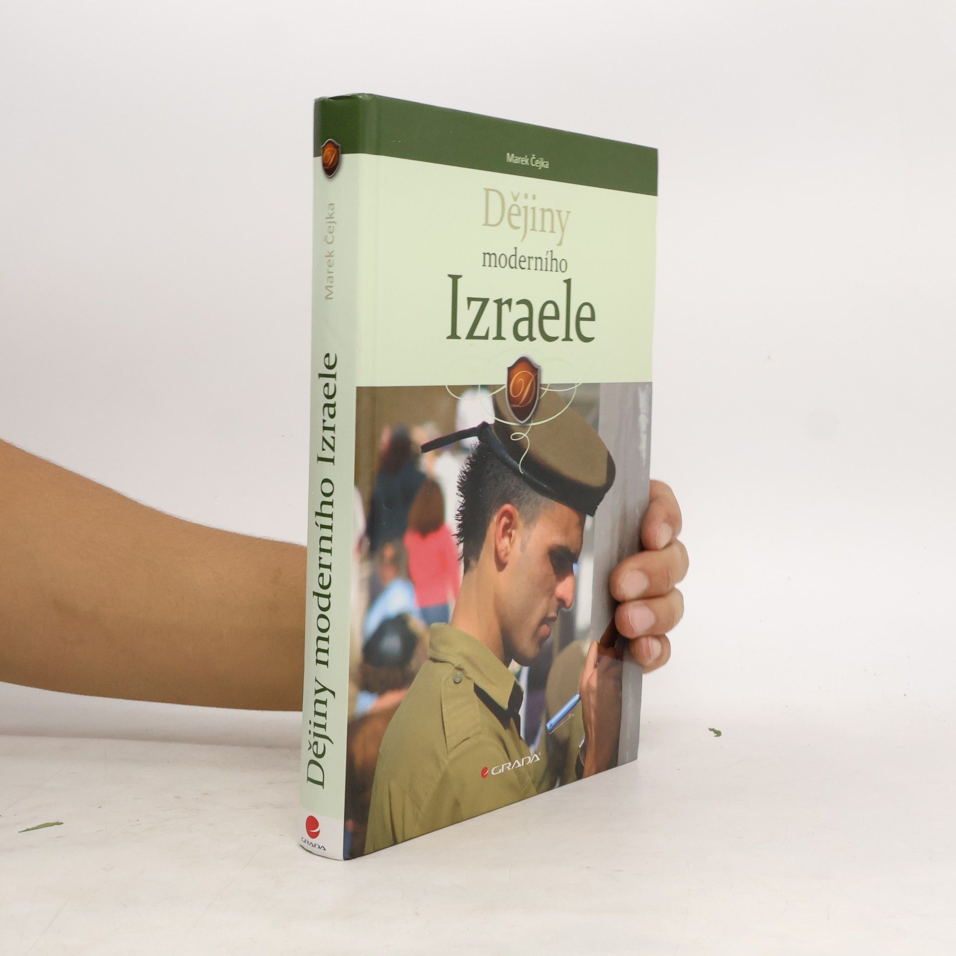 Marek Čejka Dějiny moderního Izraele