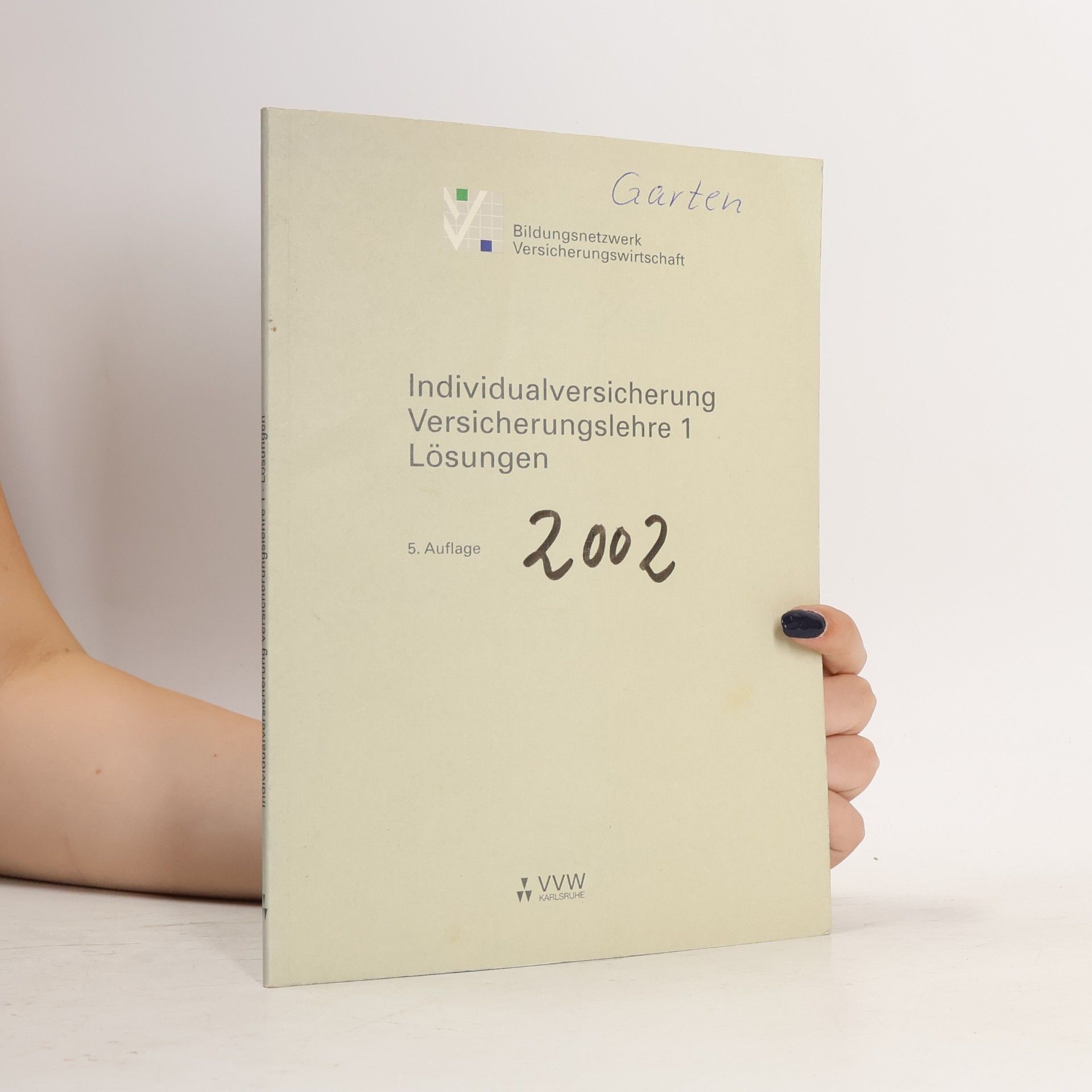 Autorenkollektiv Individualversicherung Versicherungslehre 1