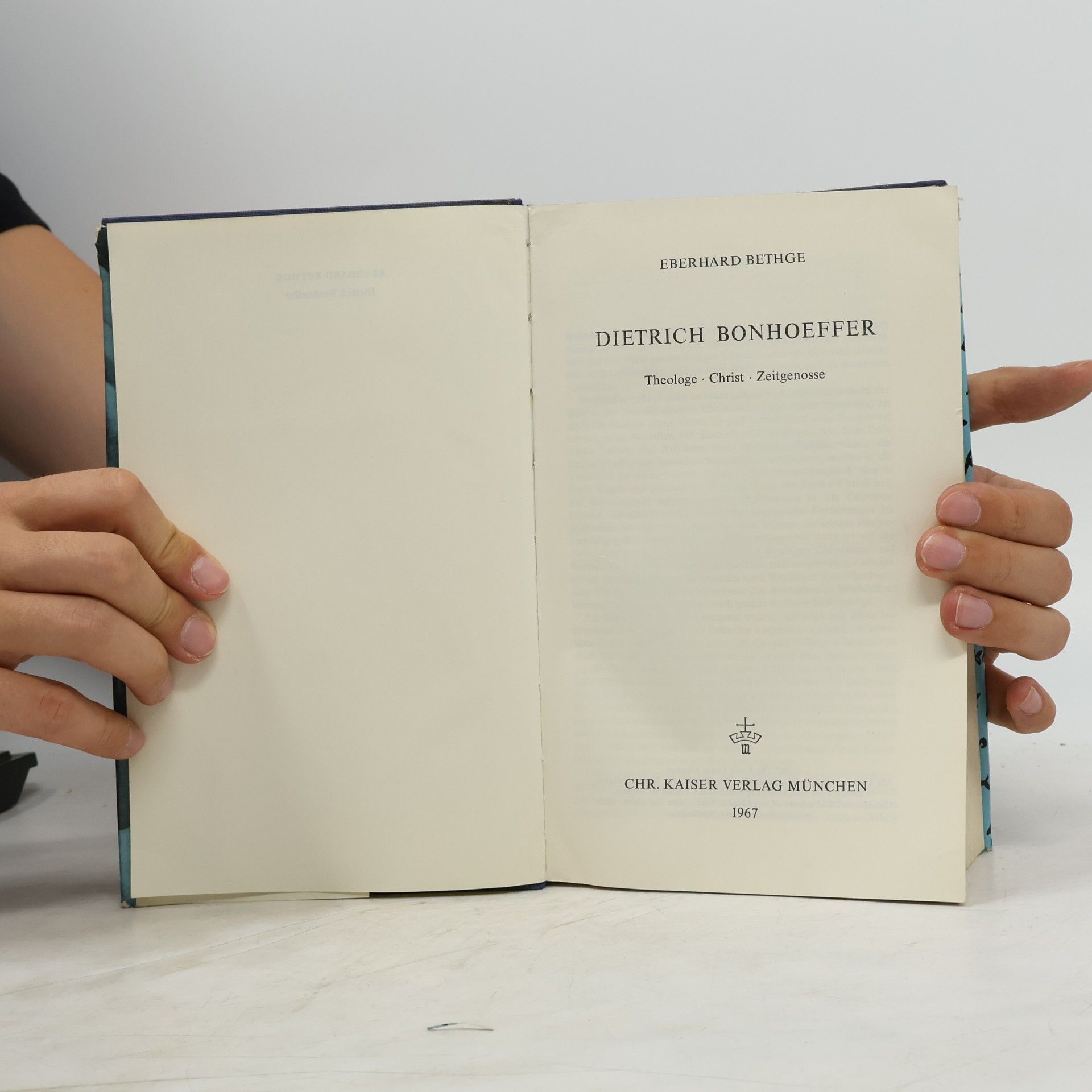 Eberhard Bethge Dietrich Bonhoeffer. Theologe, Christ, Zeitgenosse