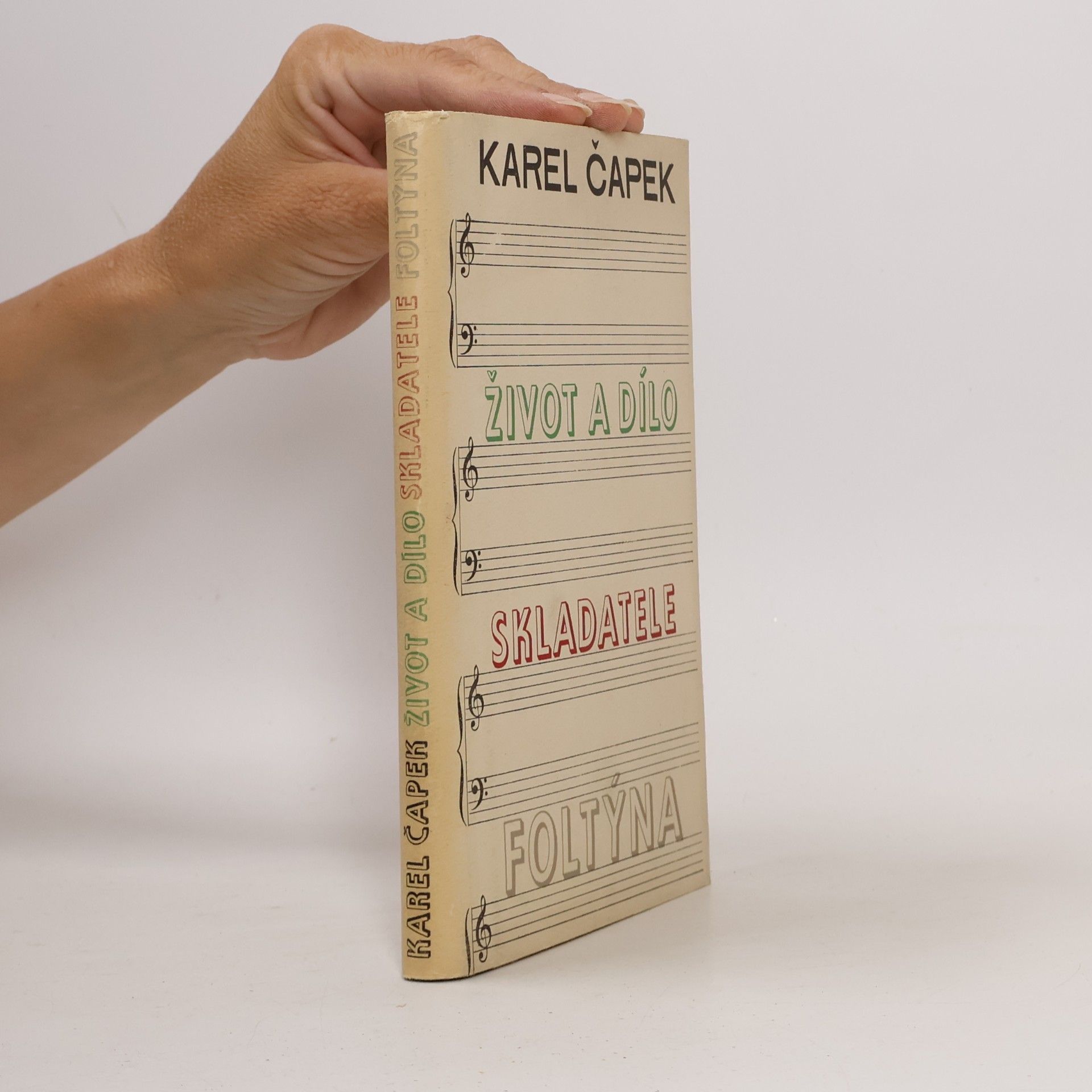 Karel Čapek Život a dílo skladatele Foltýna