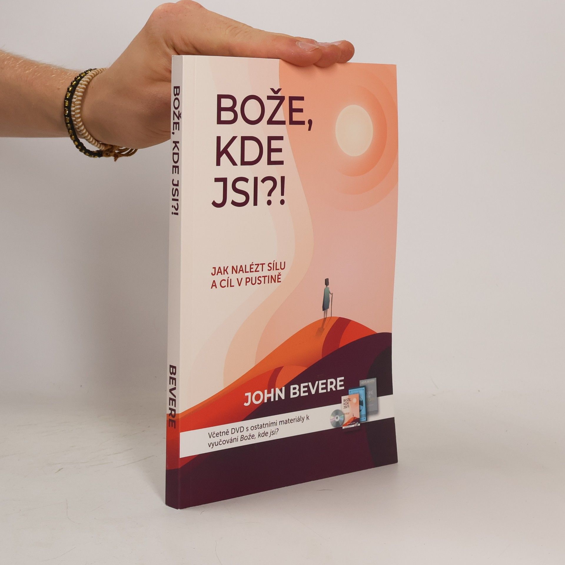 John Bevere Bože, kde jsi?!