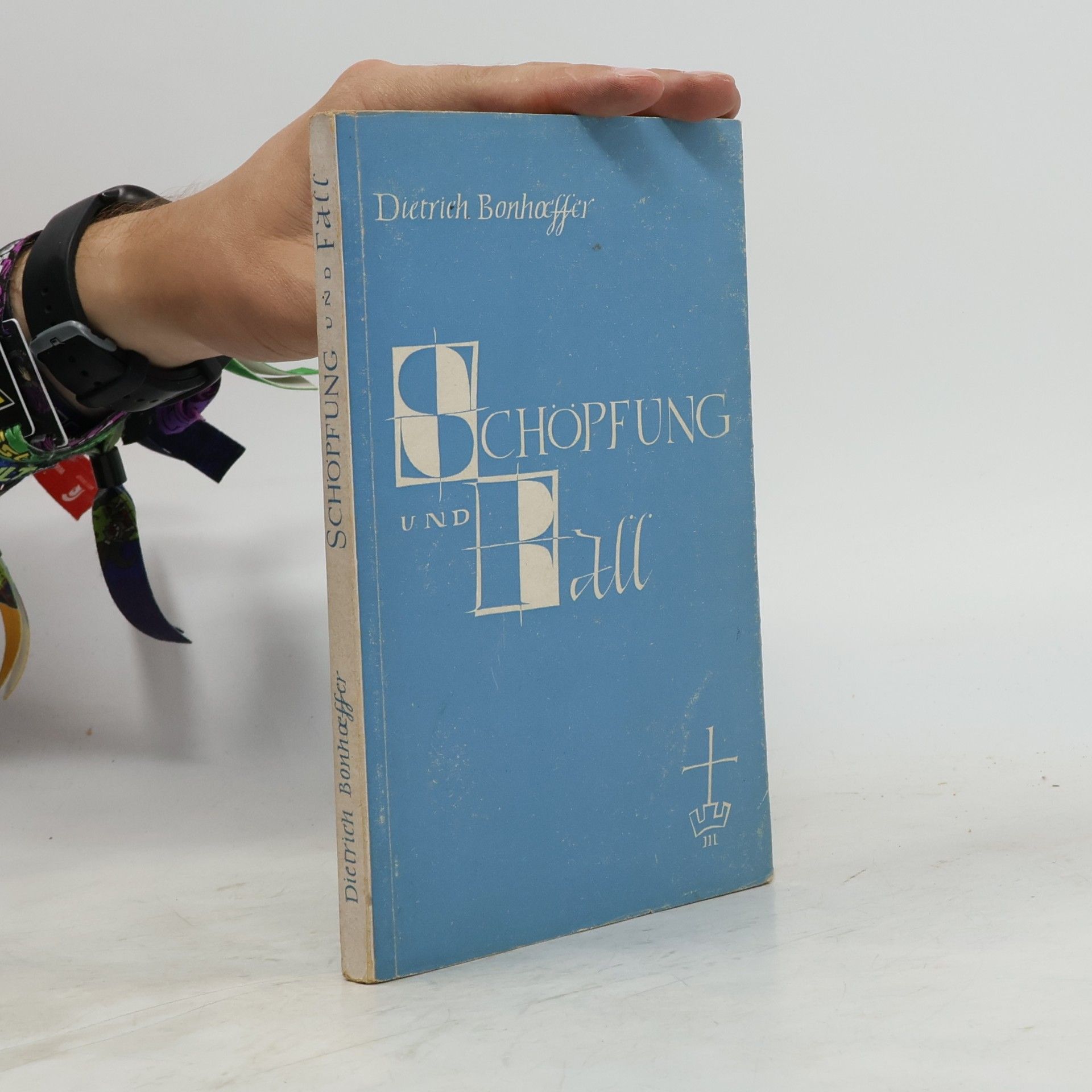 Dietrich Bonhoeffer Schöpfung und Fall