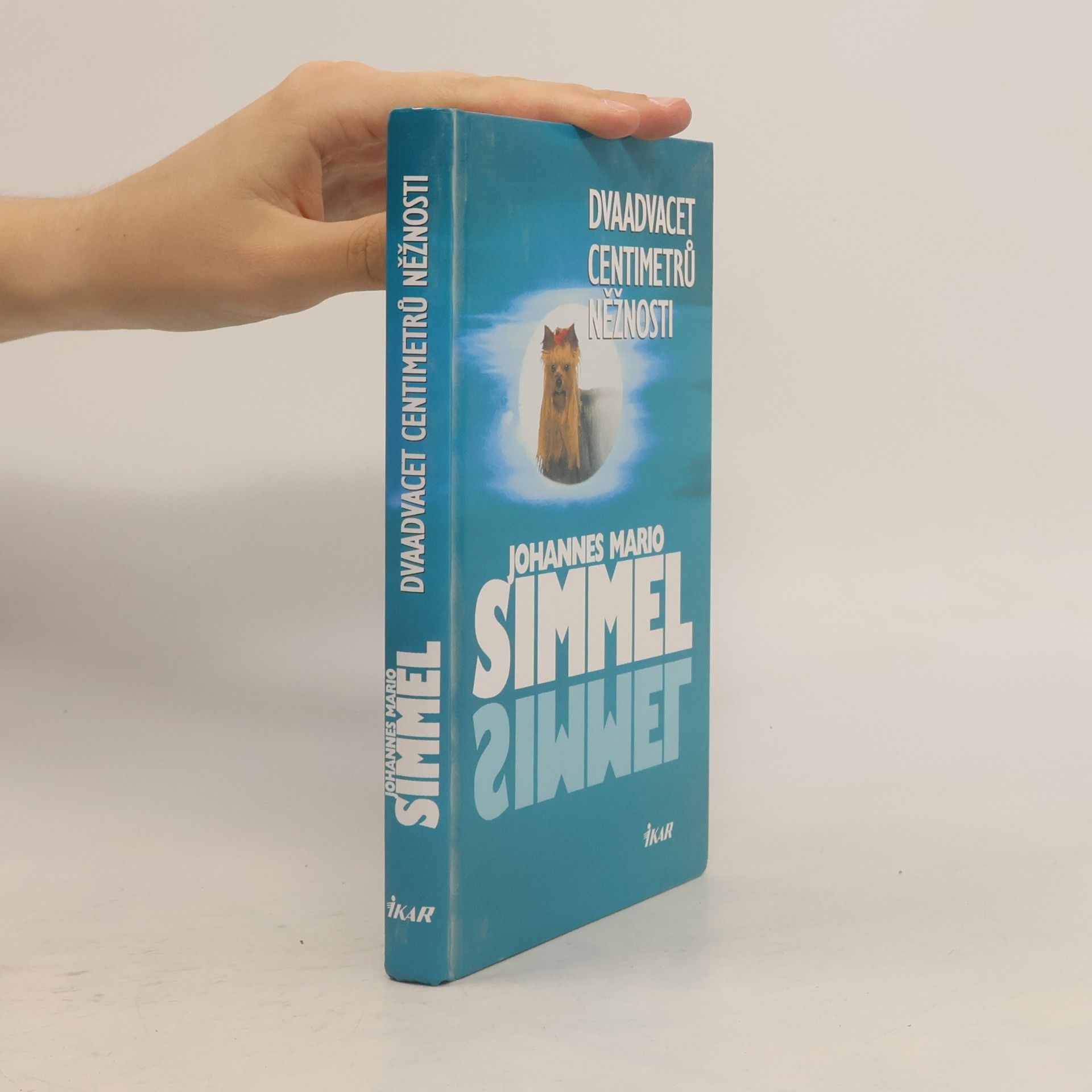 Johannes Mario Simmel Dvaadvacet centimetrů něžnosti