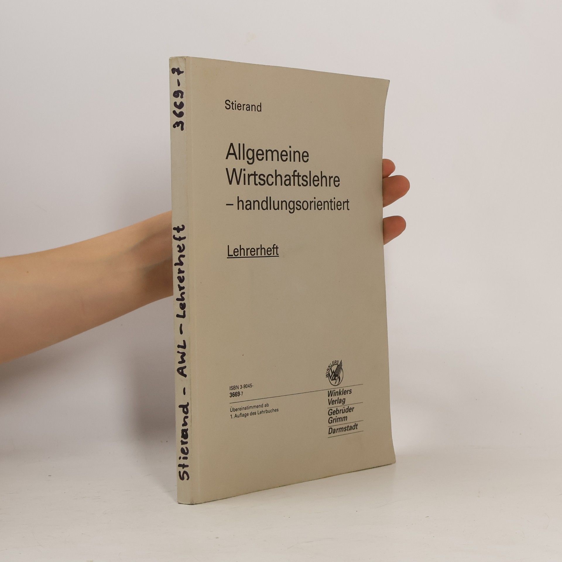 Stierand Allgemeine Wirtschaftslehre - handlungsorientiert Lehrerheft