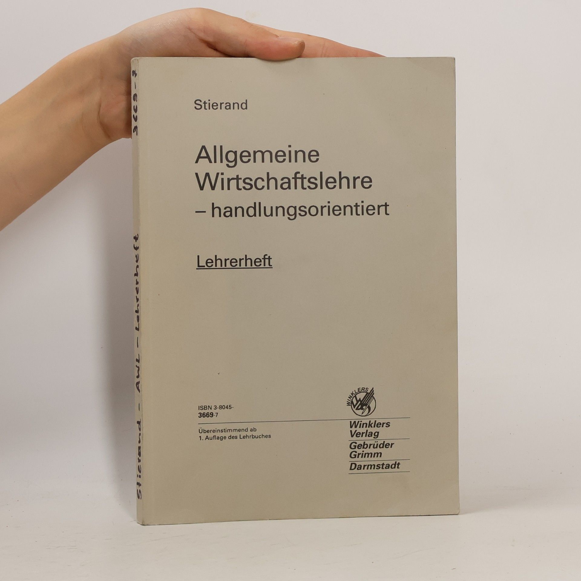 Stierand Allgemeine Wirtschaftslehre - handlungsorientiert Lehrerheft