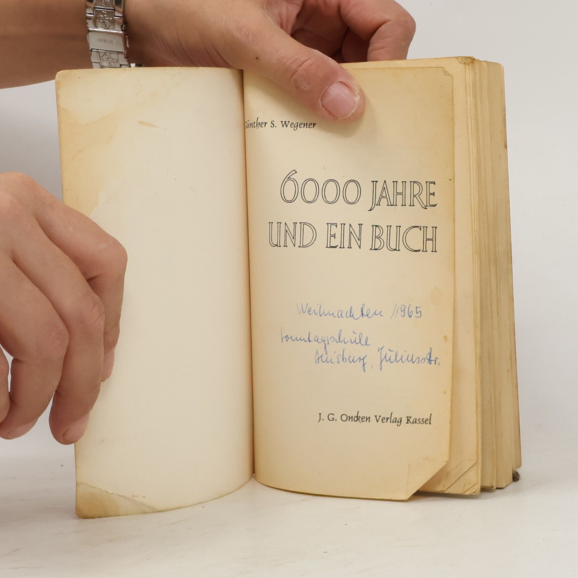 Günther S. Wegener 6000 Jahre und ein Buch