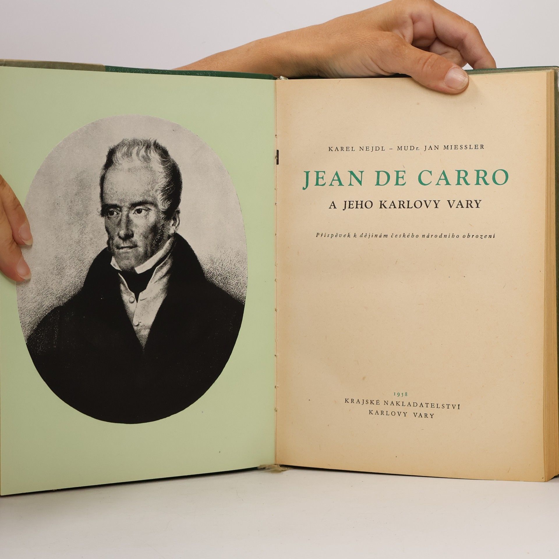 Karel Nejdl Jean de Carro a jeho Karlovy Vary