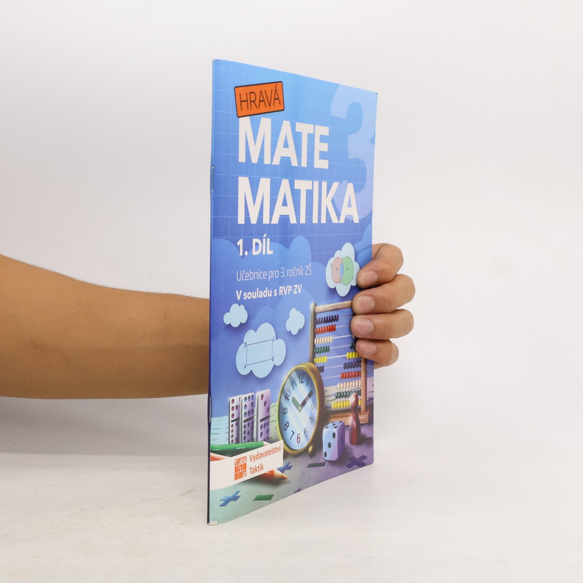 Ivona Špačková Hravá matematika 3. Učebnice pro 3. ročník ZŠ. 1. díl