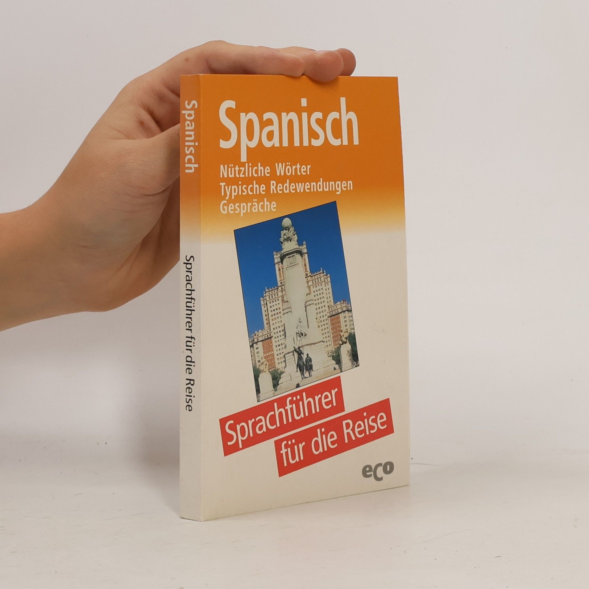 Autorenkollektiv Spanisch. Sprachführer für die Reise