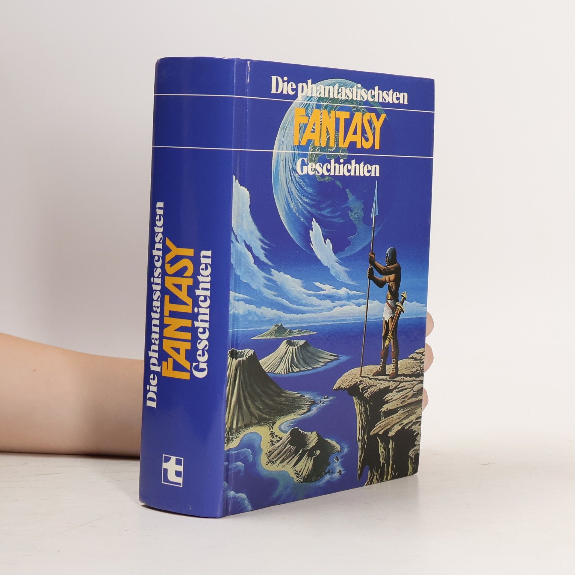 Various authors Die phantastischsten Fantasy Geschichten