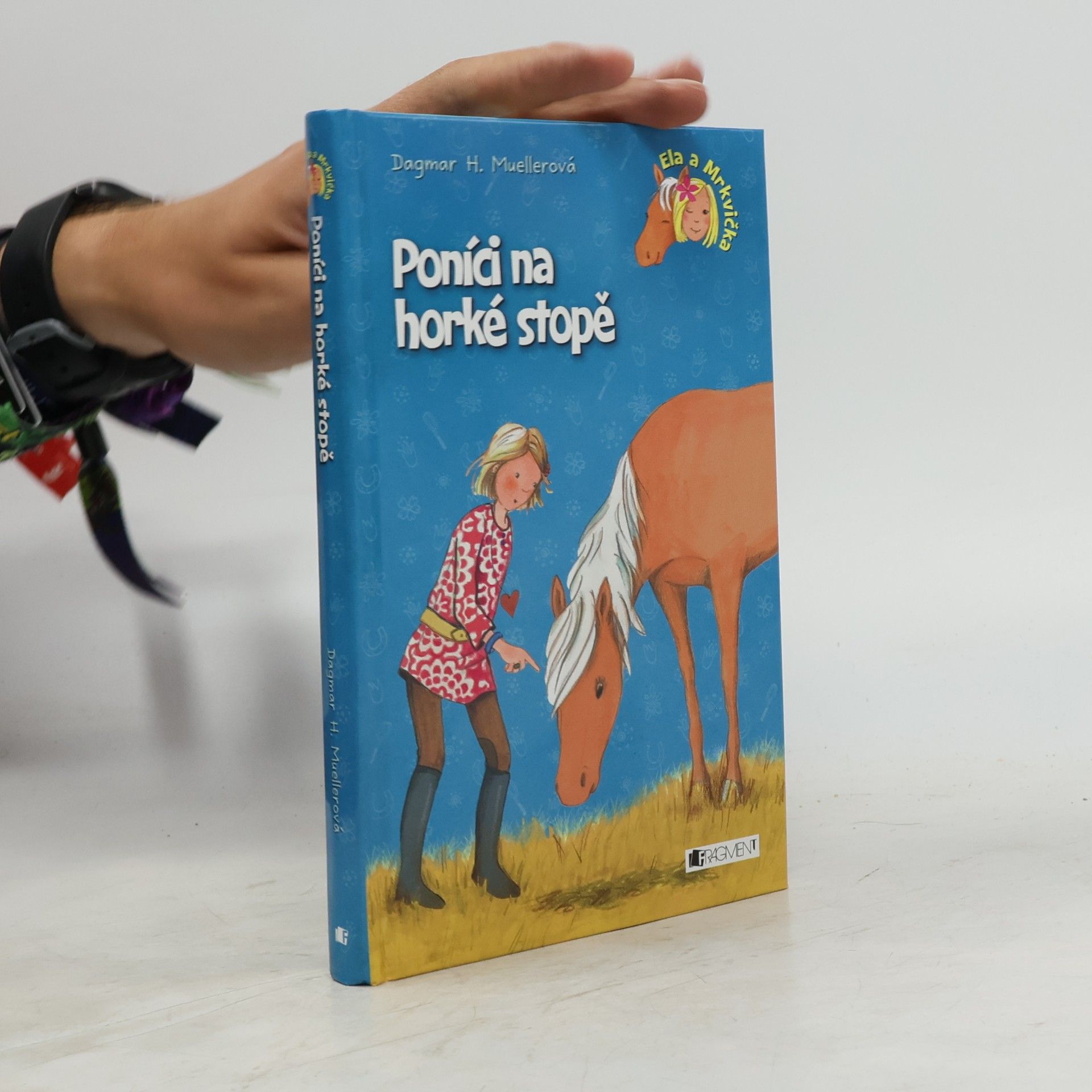 Dagmar H. Mueller Poníci na horké stopě