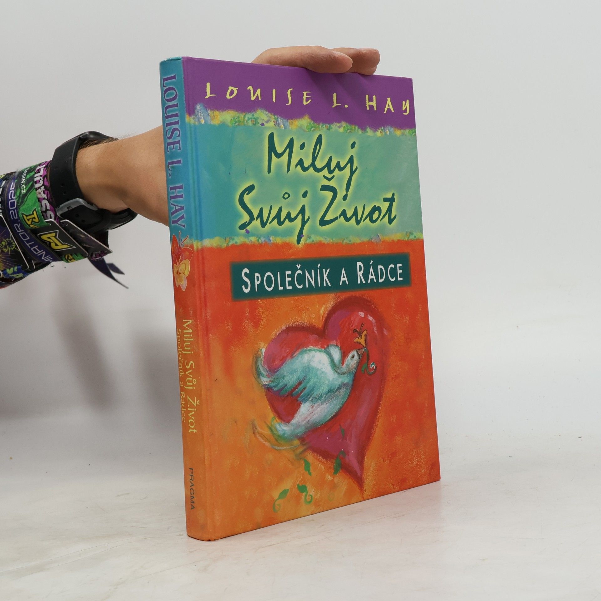 Louise Lynn Hay Miluj svůj život
