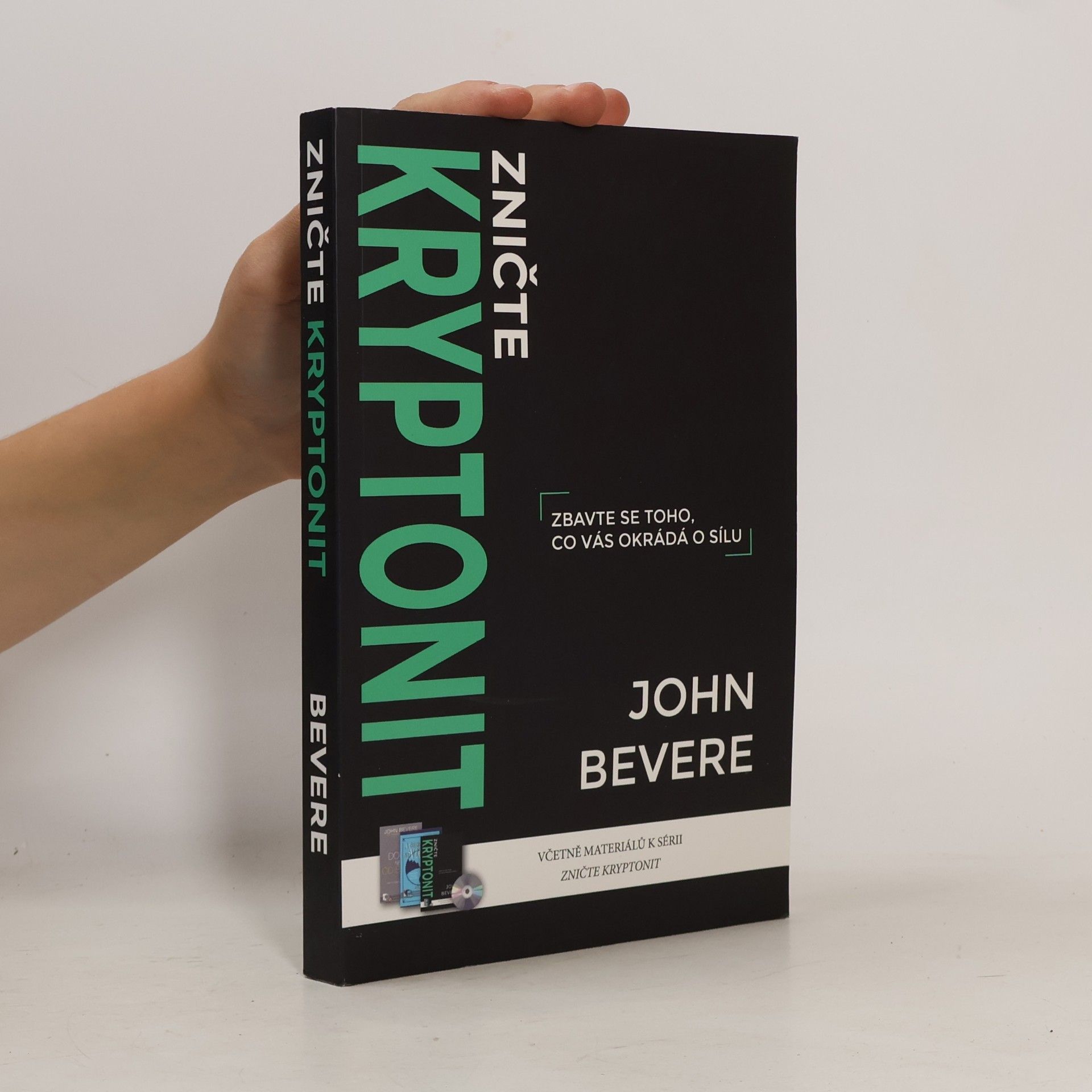 John Bevere Zničte kryptonit