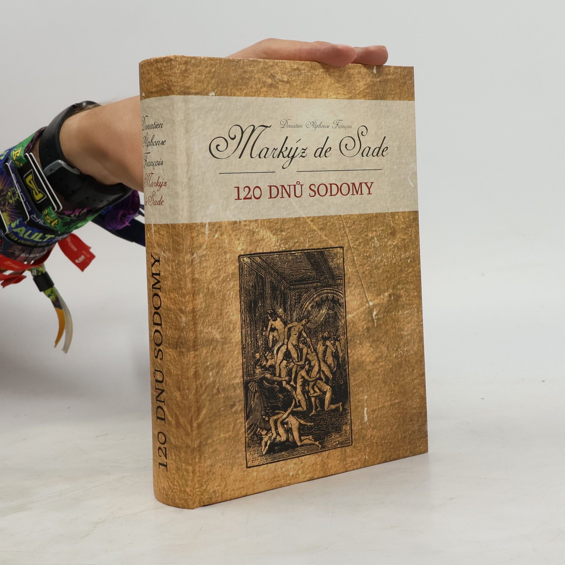 Donatien Alphonse François marquis de Sade 120 dnů Sodomy