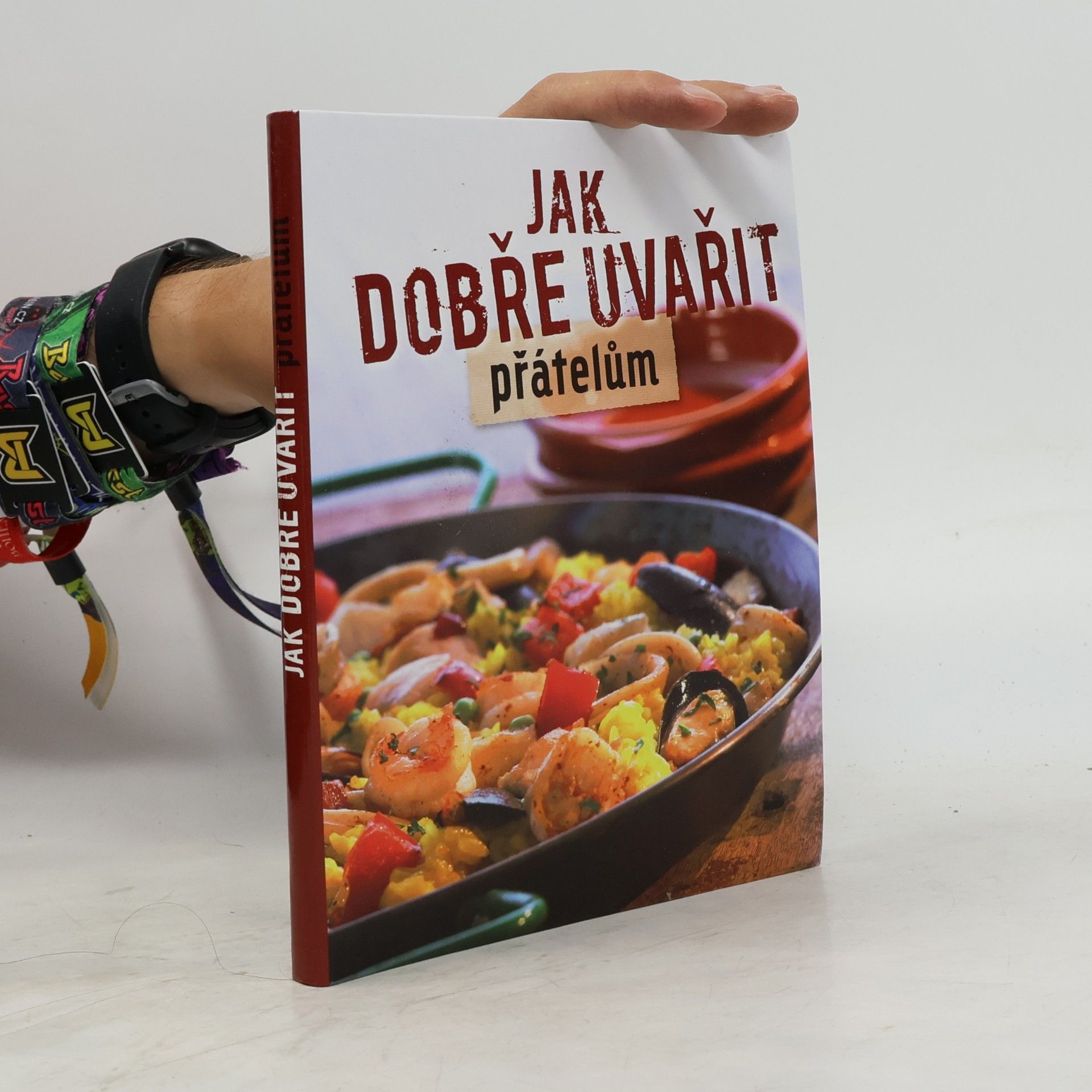 Collectif d'auteurs Jak dobře uvařit přátelům