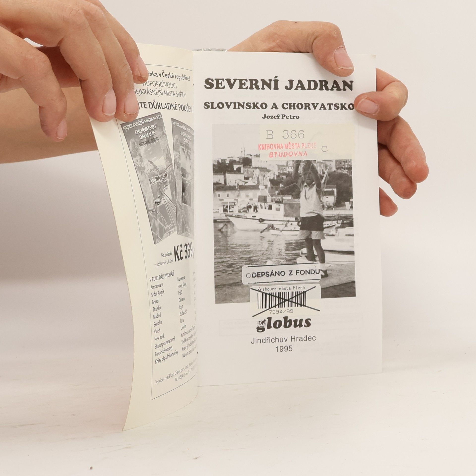 Jozef Petro Severní Jadran : Slovinsko a Chorvatsko