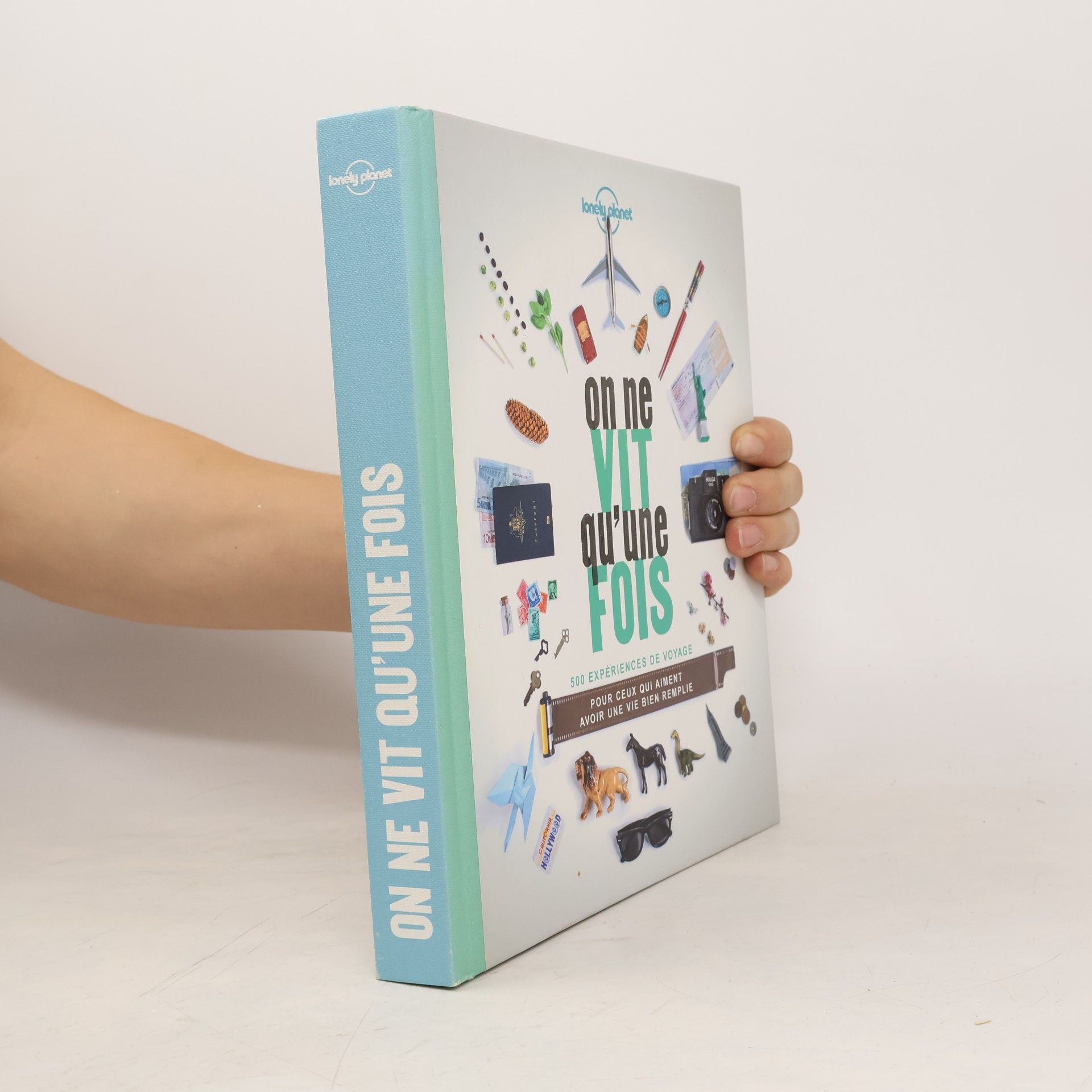 Lonely Planet Lonely Planet: On ne vit qu'une fois - 500 expériences de voyage