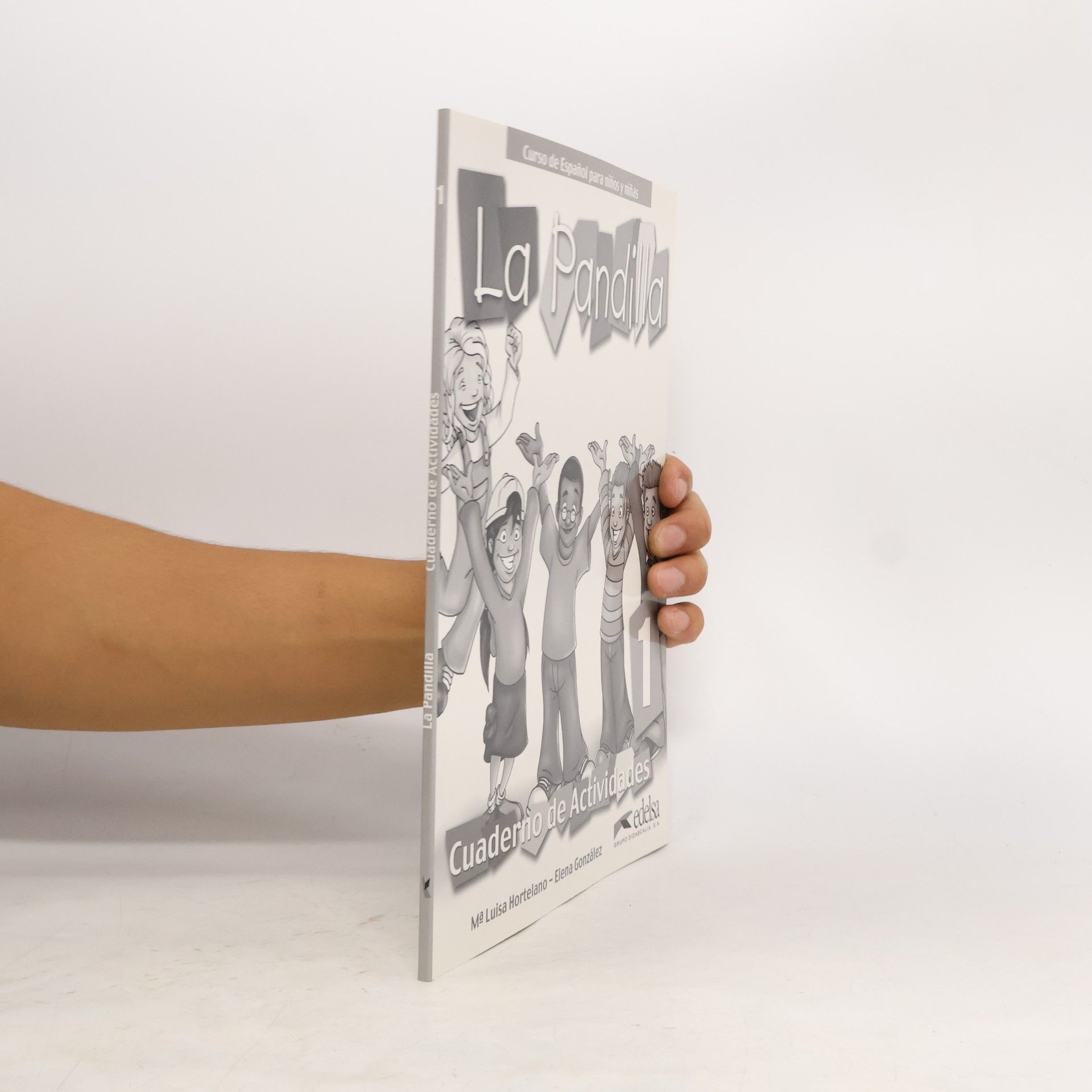 González Hortelano Elena La Pandilla: 1 Cuaderno de actividades