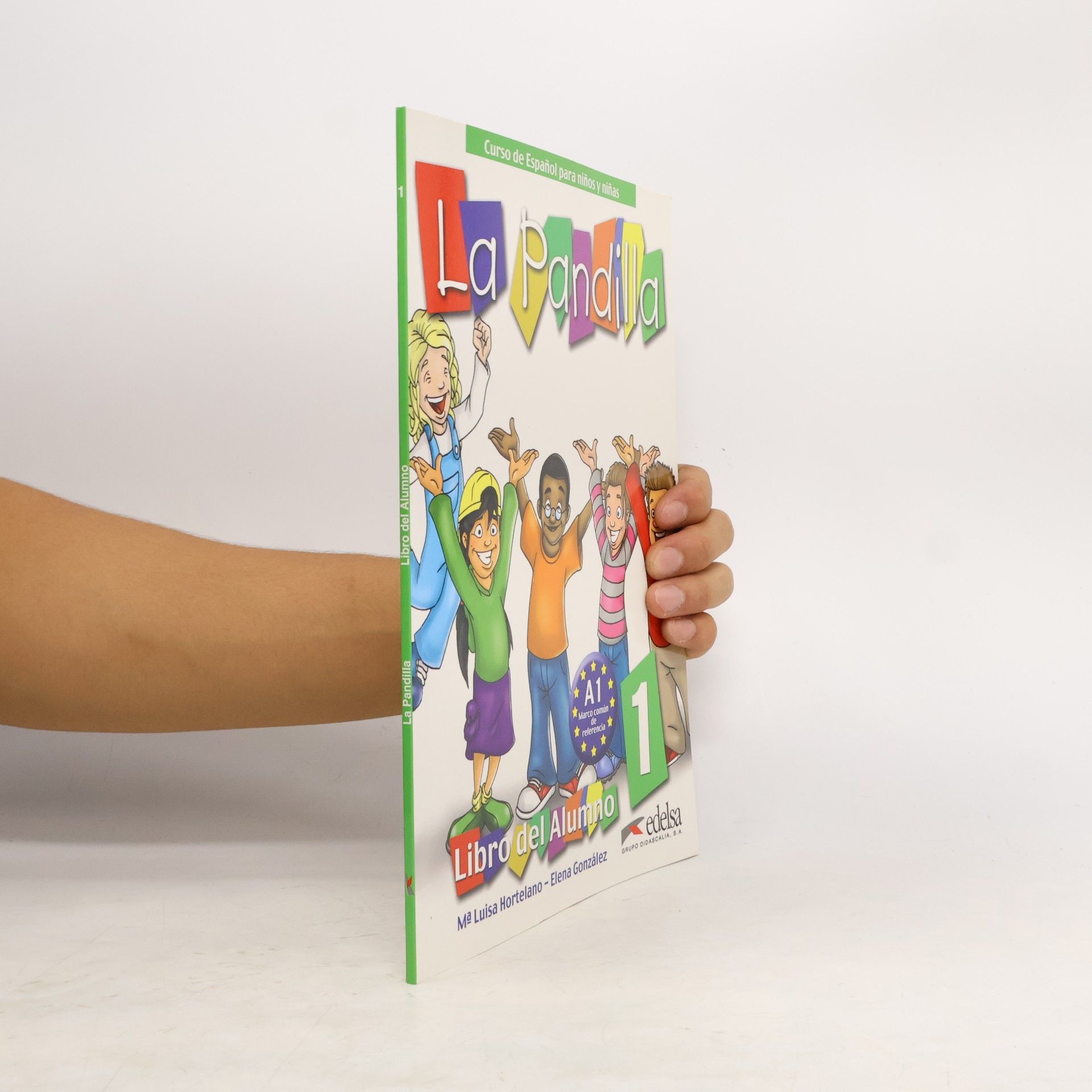 Elena G. Hortelano La pandilla. 1. Libro del Alumno