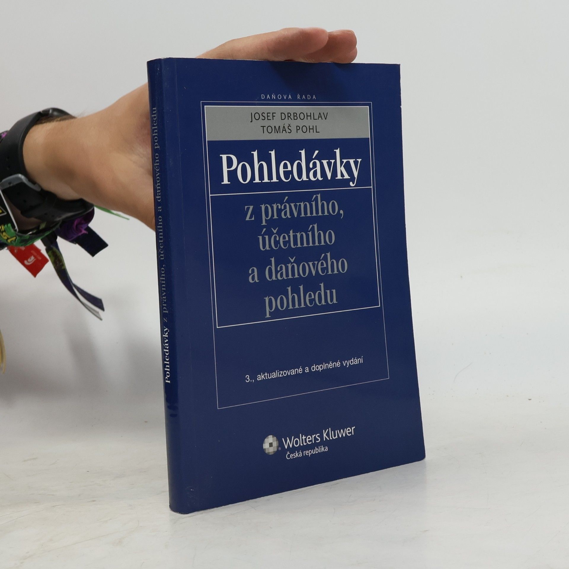 Josef Drbohlav Pohledávky z právního, účetního a daňového pohledu