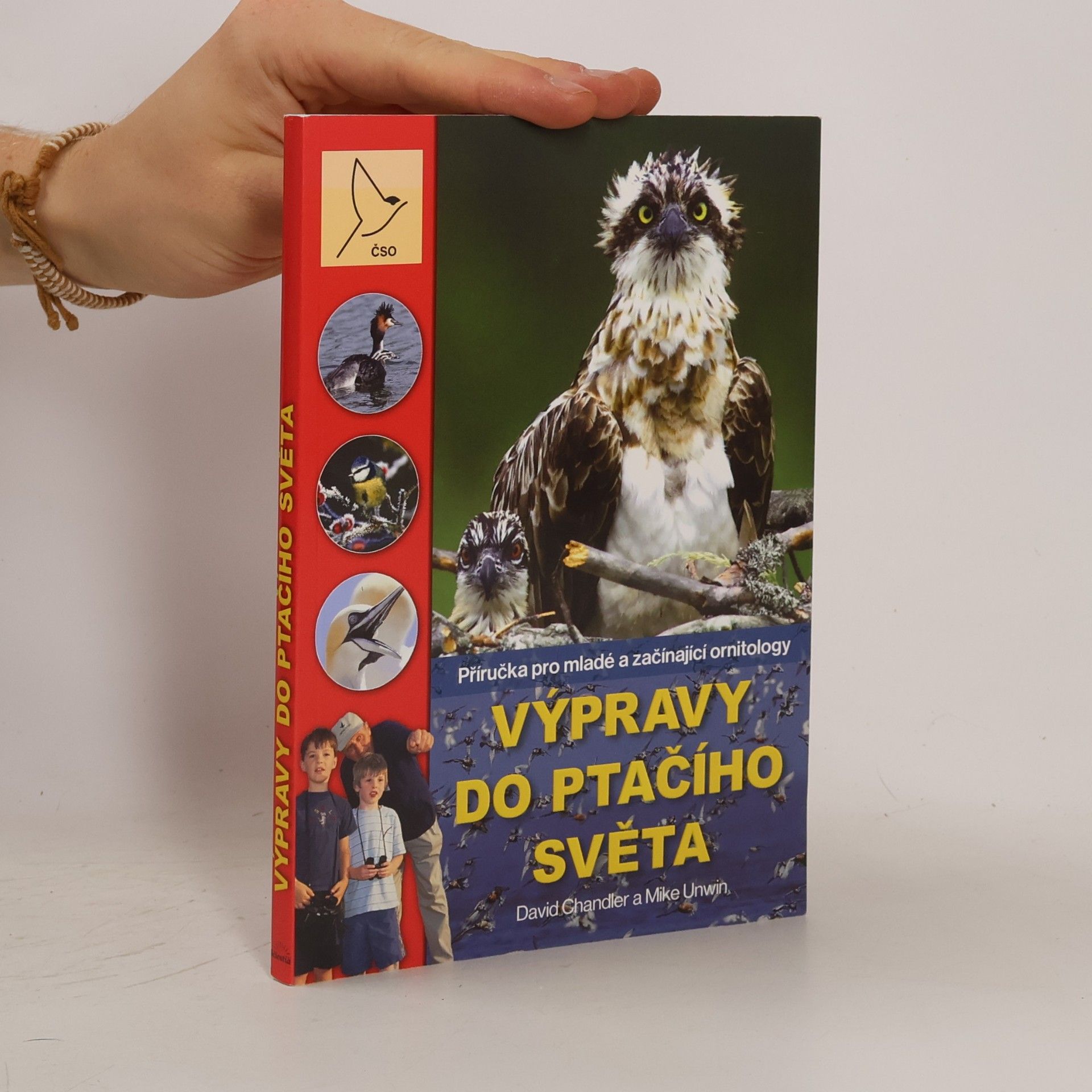 Mike Unwin Výpravy do ptačího světa. příručka pro mladé a začínající ornitology