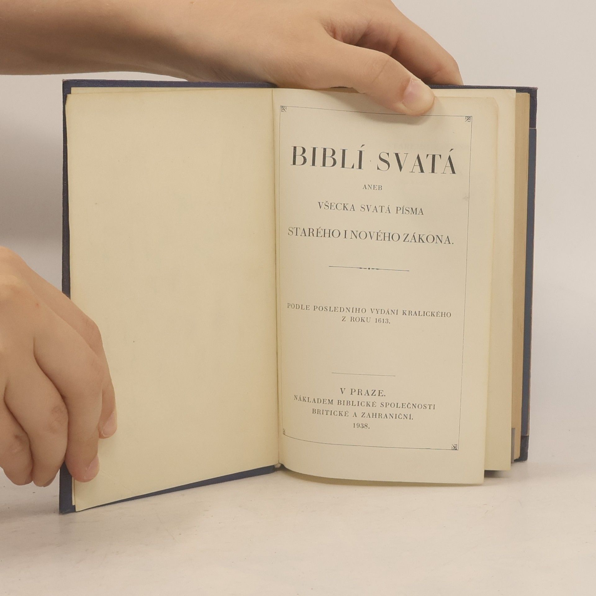 Kolektív autorov Biblí svatá aneb Všecka svatá písma Starého i Nového zákona