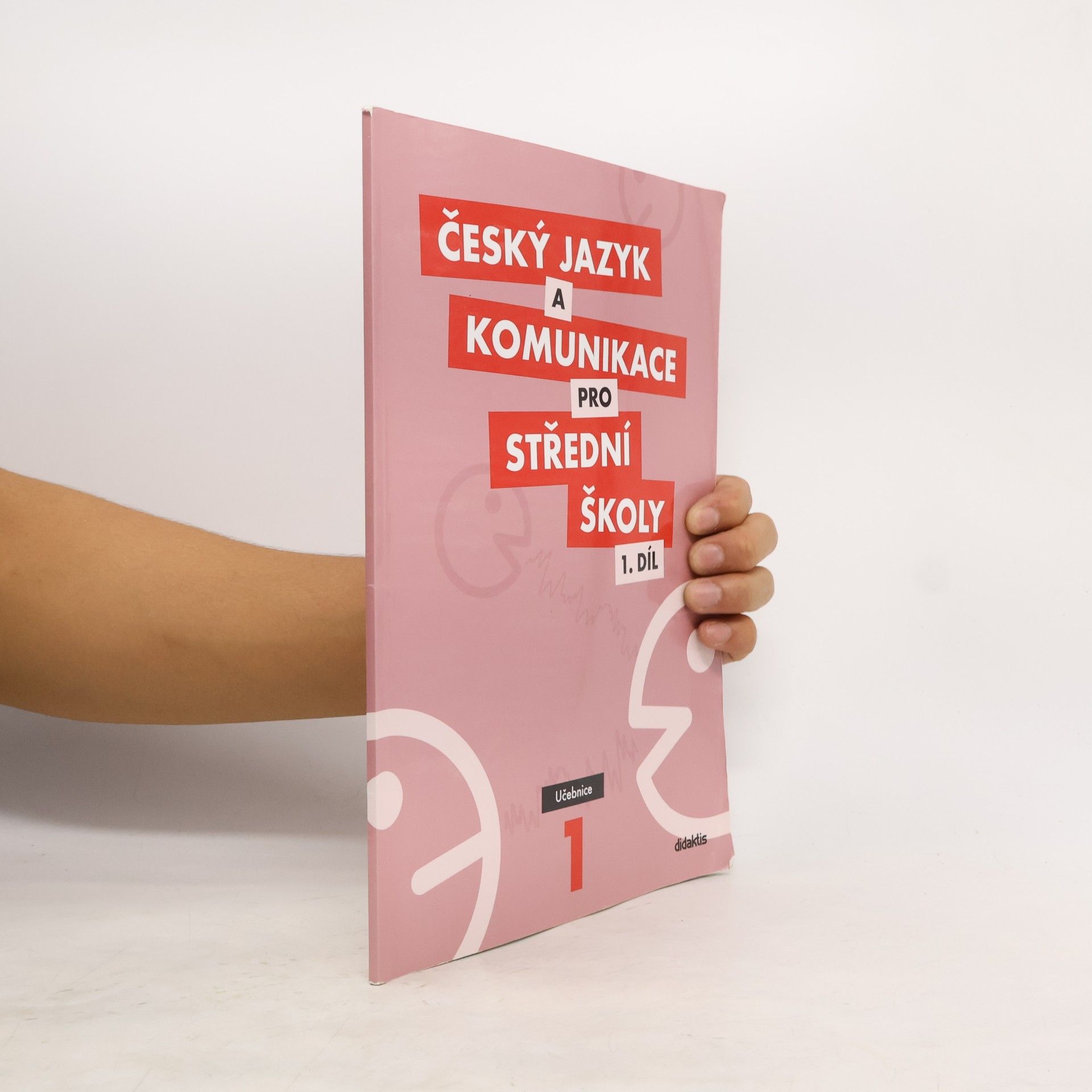Ivana Bozděchova Český jazyk a komunikace pro střední školy. 1 díl
